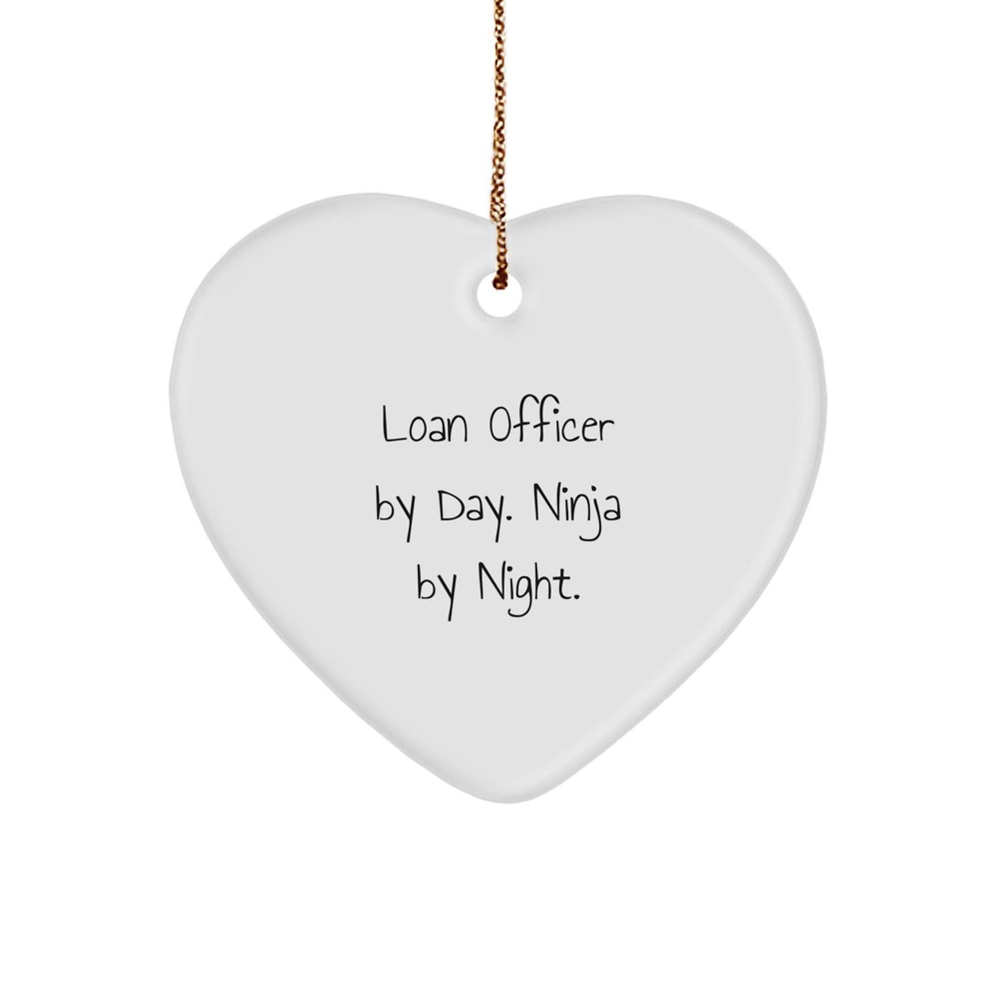 Funny Loan Officer Gifts by Day, Heart Ornament Ninja by Night, Christmas Unique Presents for Loan Officer Men - Image 1