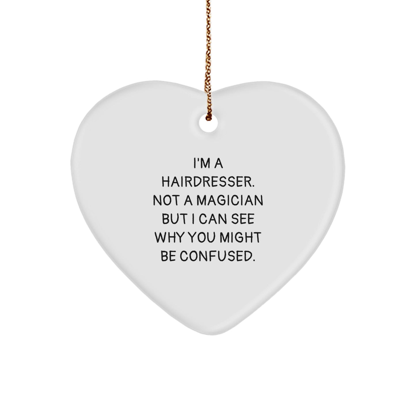 Funny Hairdresser Gifts from Friends for Hairdresser Heart Ornament Christmas Unique Decorations - Image 1