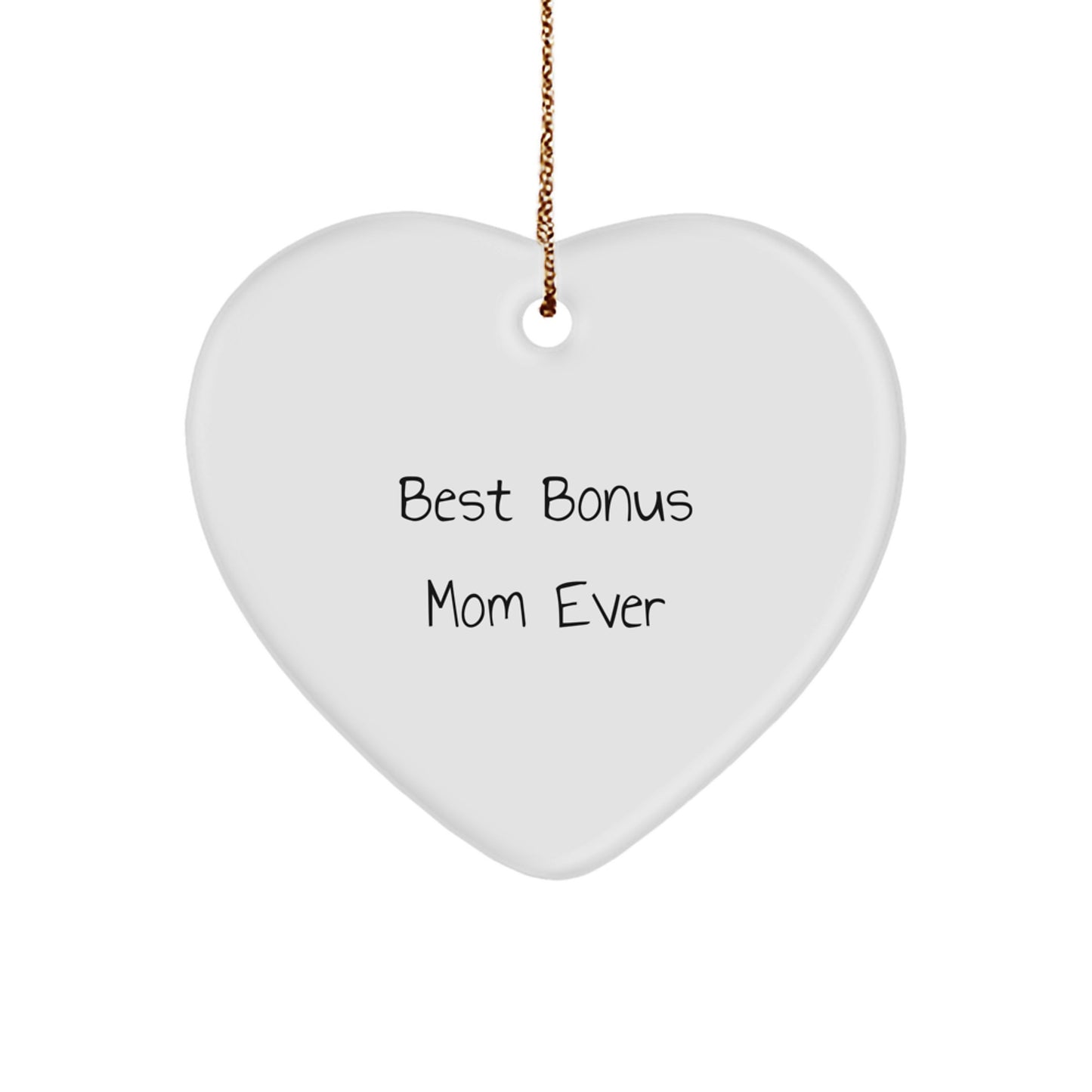 Funny Bonus Mom Heart Ornament Gifts from Friends and Family, Best Bonus Mom Ever Inspirational Christmas Unique Gifts - Image 1
