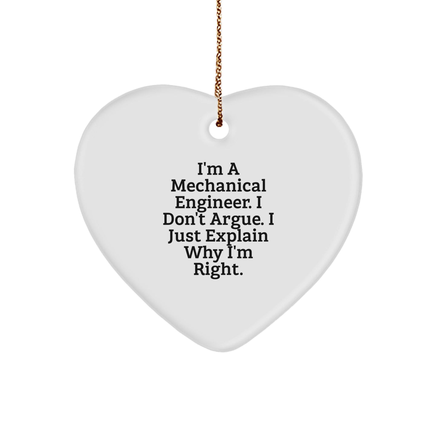 Mechanical Engineer Heart Ornament, Funny, Gifts from Friends for Christmas - Image 1