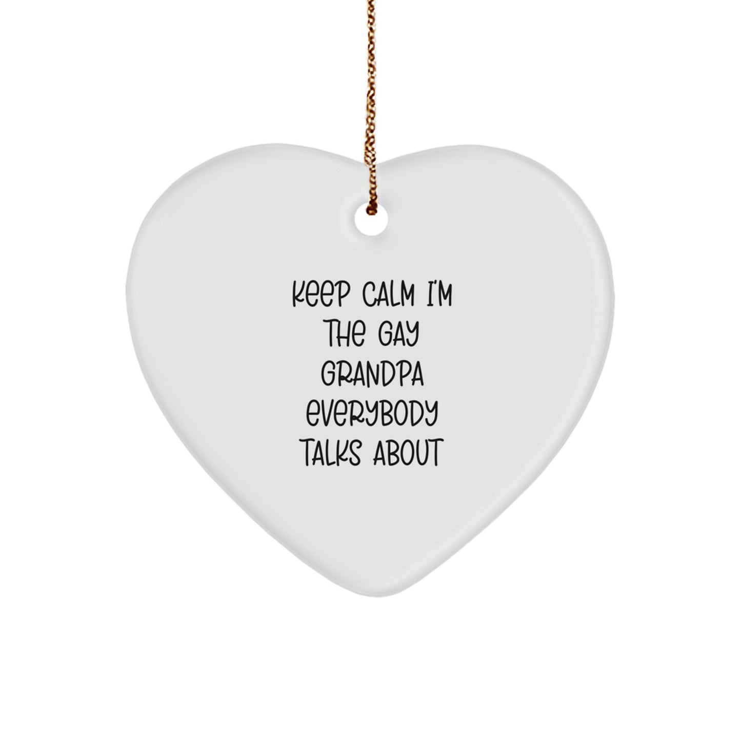 Funny Grandpa Quotes Heart Ornament, Gifts from Men to Grandpa, Unique Christmas Unique Gifts - Image 1