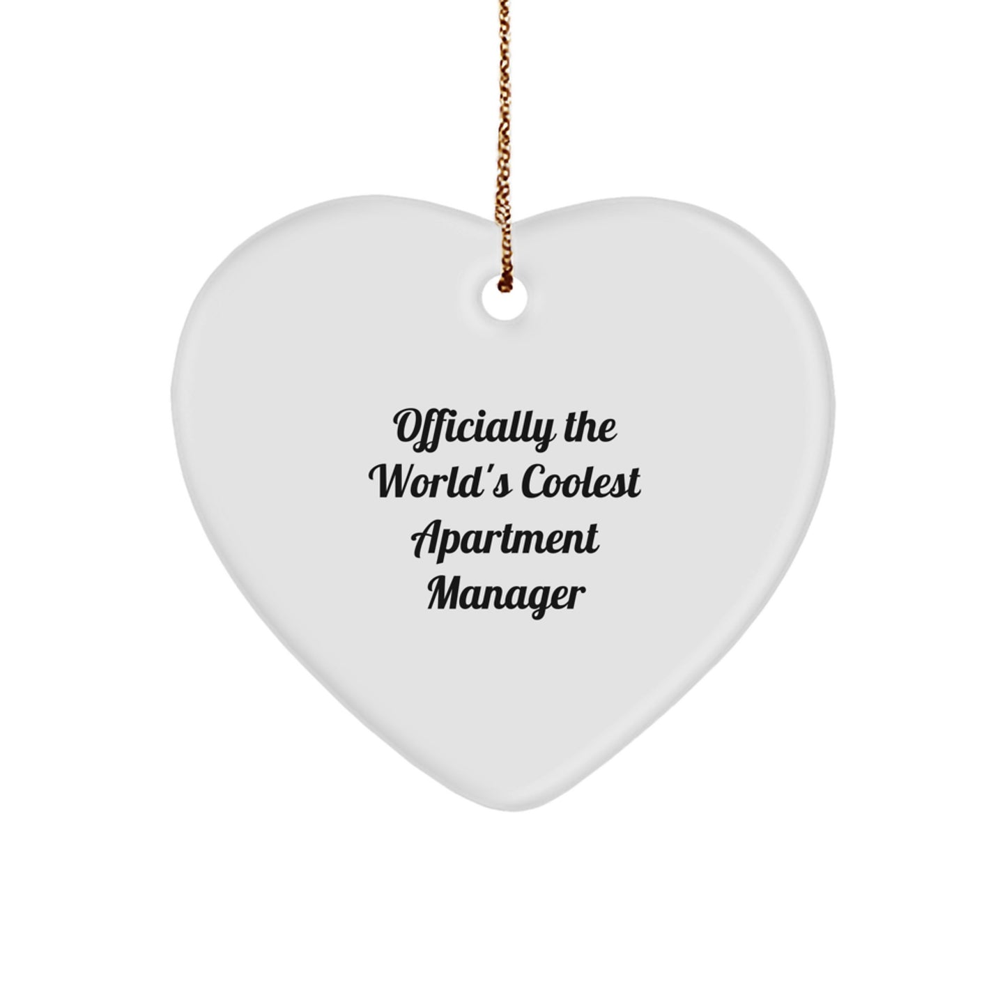 Funny Gifts from Men to Apartment Manager, Heart Ornament for Christmas Unique Gifts, Officially The World's Coolest Apartment Manager Quote - Image 1