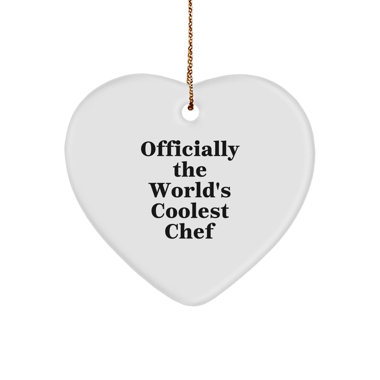 Funny Chef Heart Ornament Gifts from Men to Friends Who are Officially the World's Coolest Chef, Christmas Unique Presents for Chef, Funny Heart Ornament - Image 1