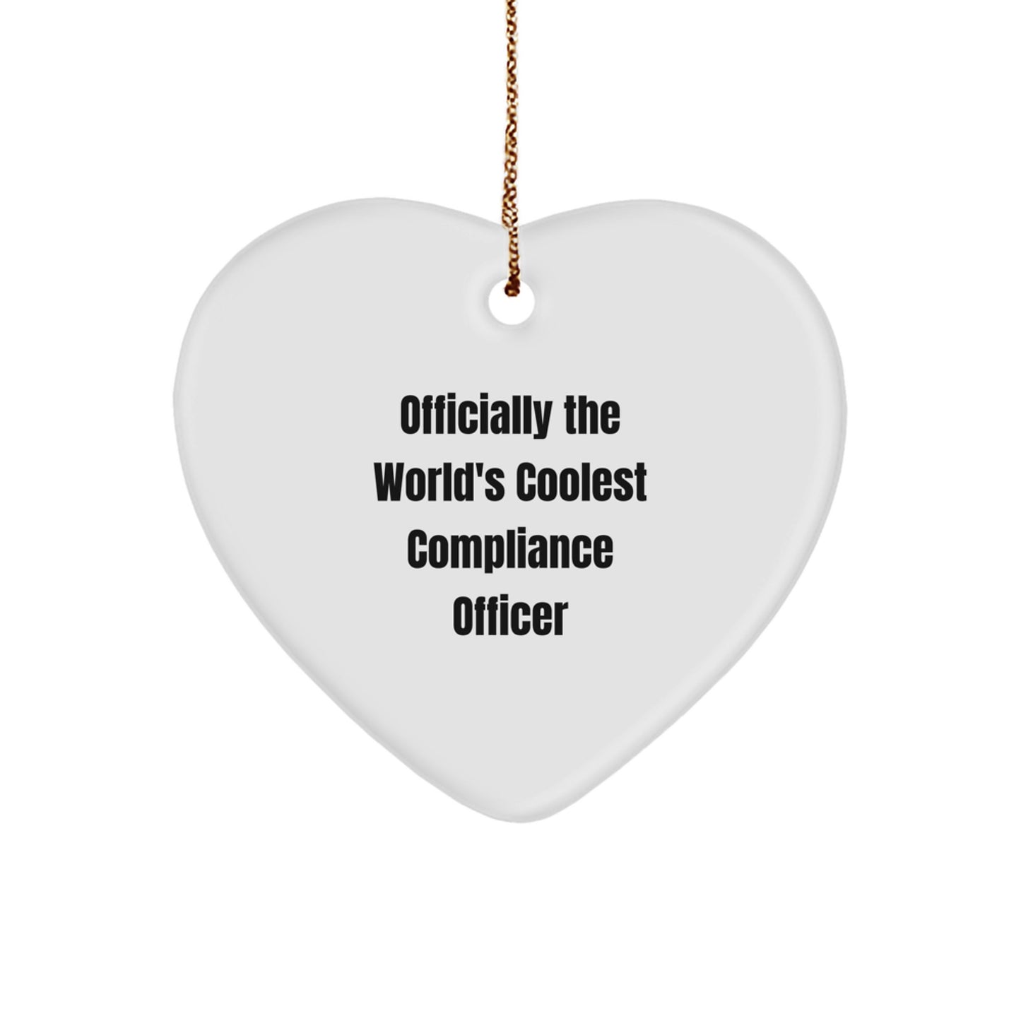 Funny Compliance Officer Gifts from Friends, Heart Ornament for Compliance Officer, Officially The World's Coolest Compliance Officer Christmas Unique Gifts - Image 1