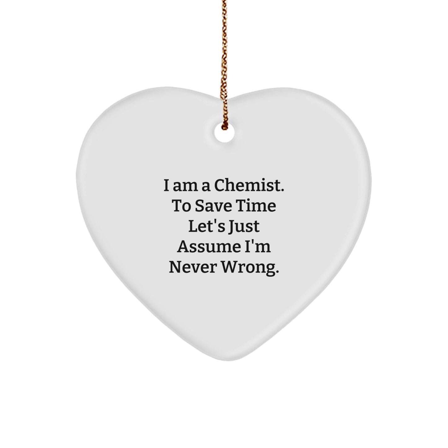 Funny Chemist Gifts from Men, Heart Ornament for Chemist, Christmas Unique Gifts - Image 1