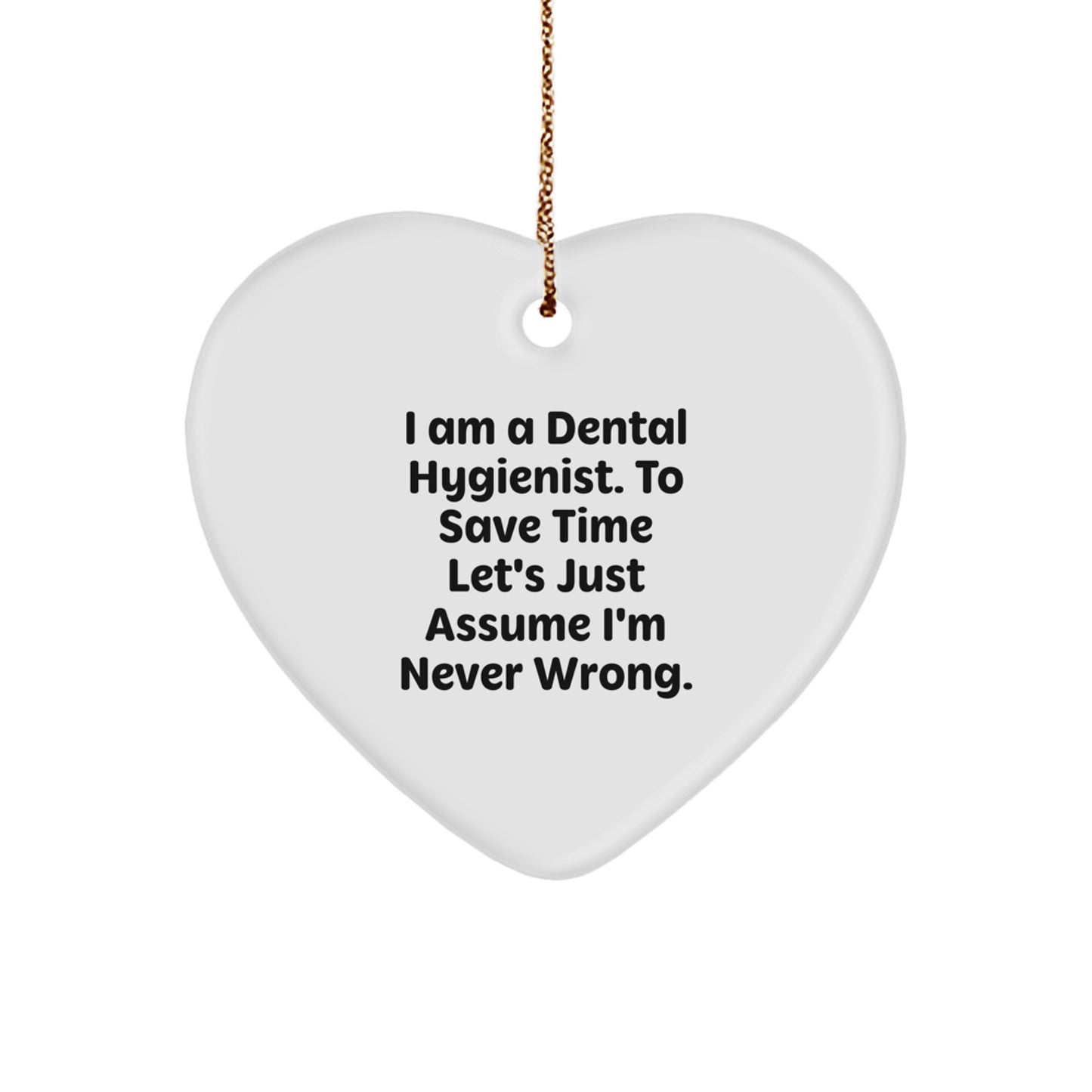 Funny Dental Hygienist Gifts from Coworkers - Heart Ornament for Christmas Unique Gifts, Inspirational Quote for Dental Hygienist Men Women Friends Family - Image 1