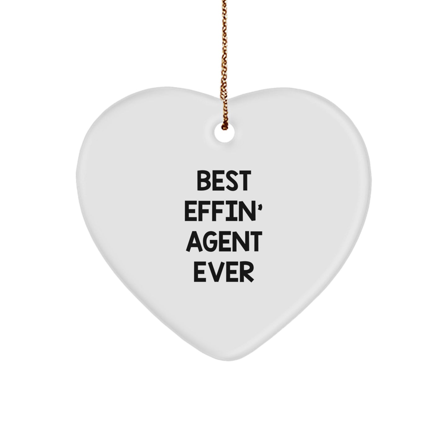 Funny Agent Gifts from Men for Best Effin' Agent Ever Heart Ornament, Christmas Unique Agent Presents - Image 1