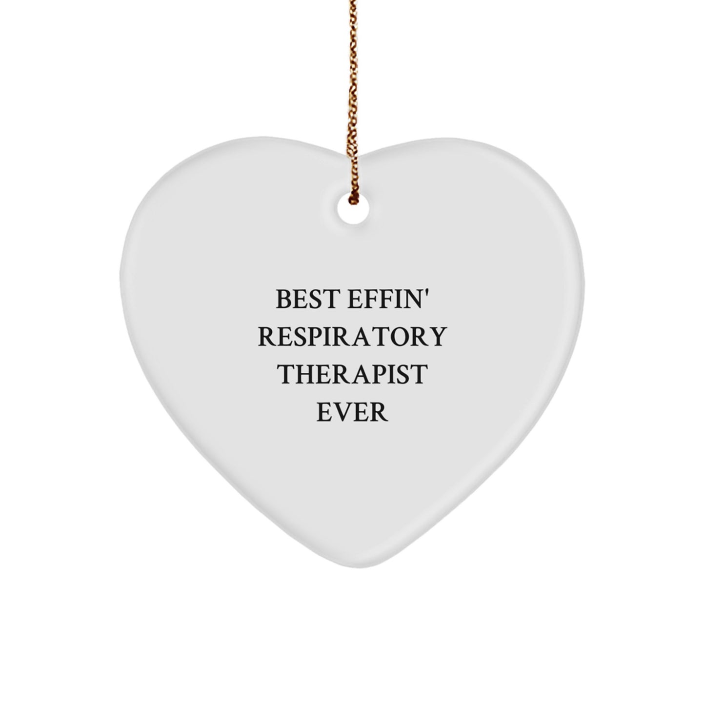 Funny Respiratory Therapist Gifts from Men, Heart Ornament Best Effin', Christmas Unique - Image 1