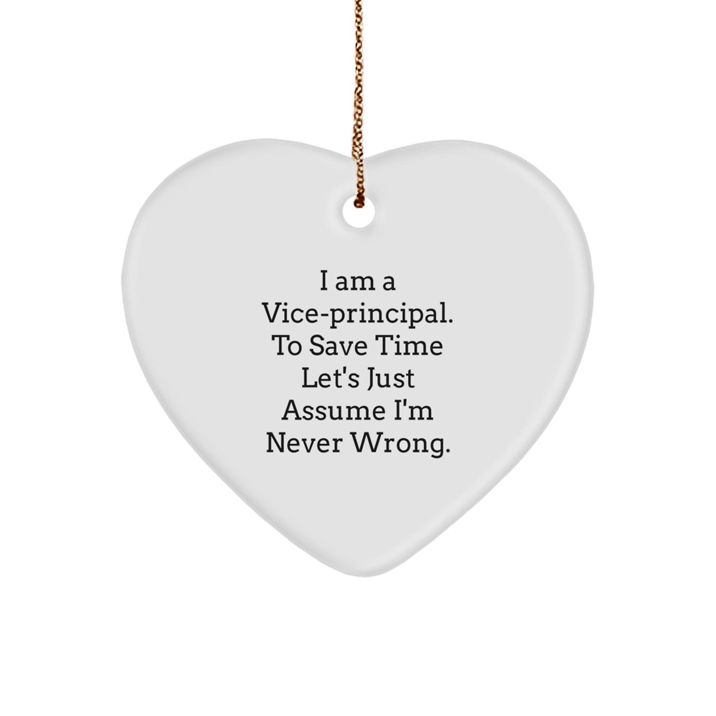 Funny Vice-principal Heart Ornament Gifts from Friends to Vice-principal - Heart Shaped - Image 1