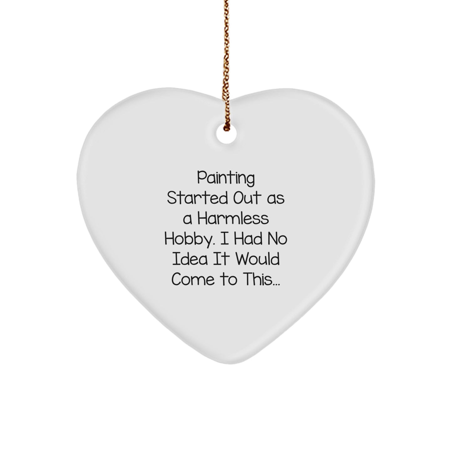 Funny Painting Gifts for Women, Heart Ornament Painting Lover, Gifts from Friends for Painting Enthusiasts, Christmas Unique Gifts - Image 1