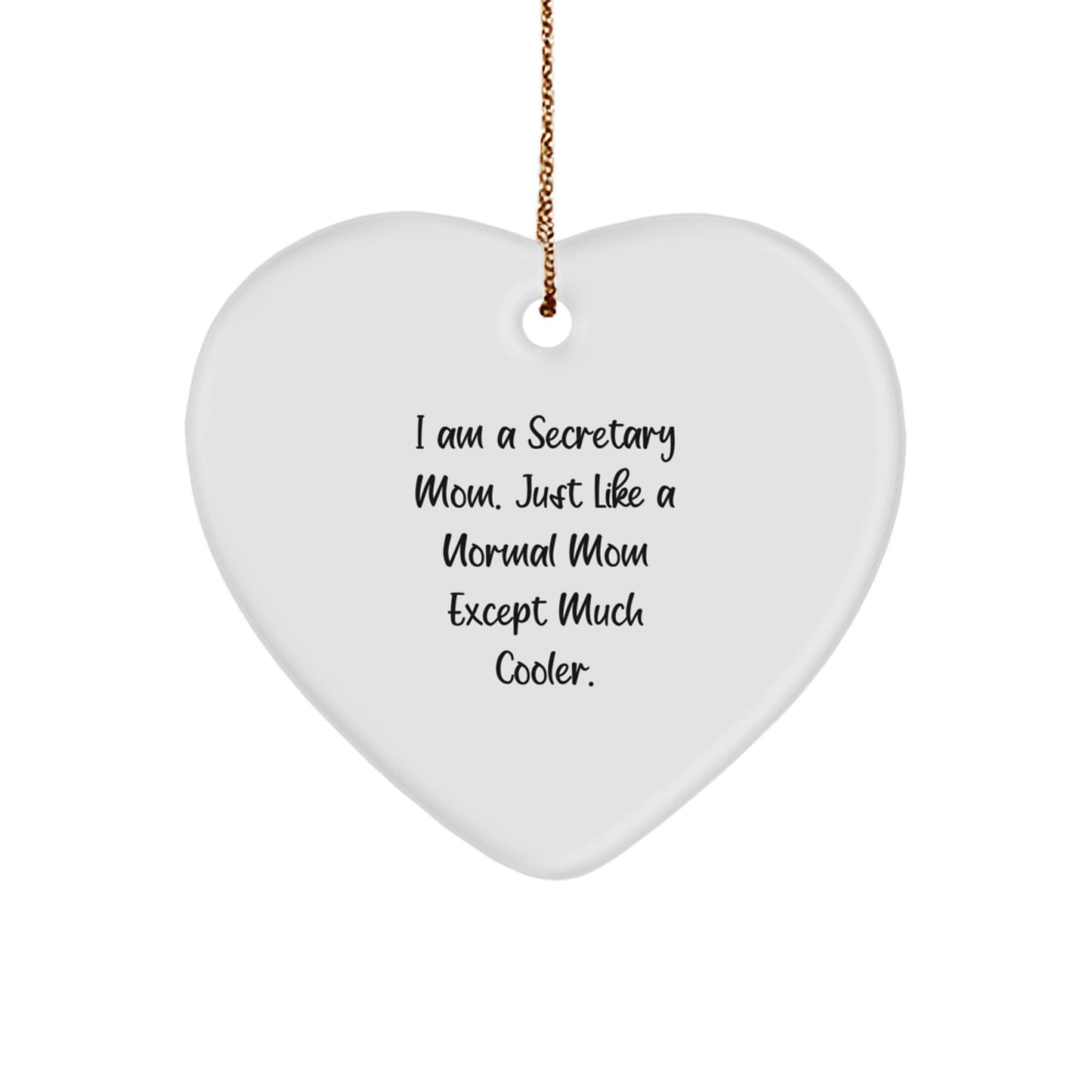 Funny Secretary Mom Heart Ornament Gifts from Friends, Christmas Unique Gifts for Secretary - Image 1