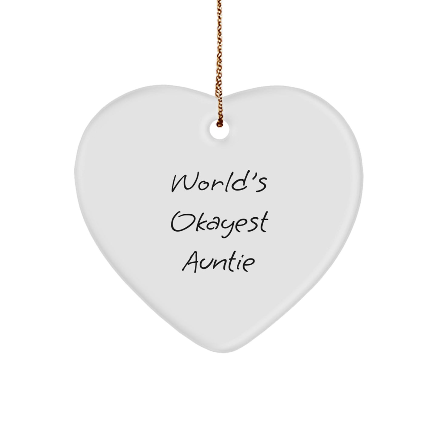 Funny Gifts from Men to Auntie, Heart Ornament for World's Okayest Auntie, Christmas Unique Gifts - Image 1
