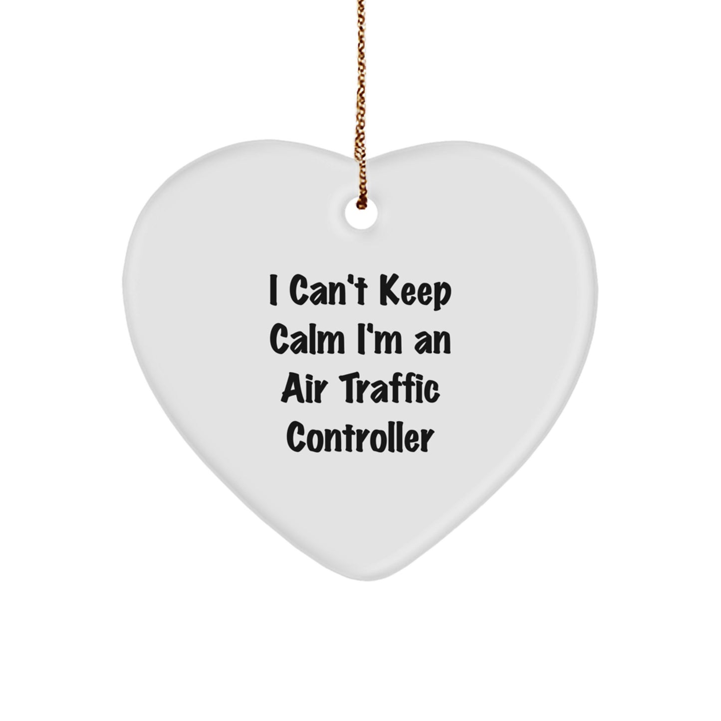 Funny Air Traffic Controller Gifts from Friends - I'm An Air Traffic Controller Heart Ornament for Christmas Unique Gifts - Image 1