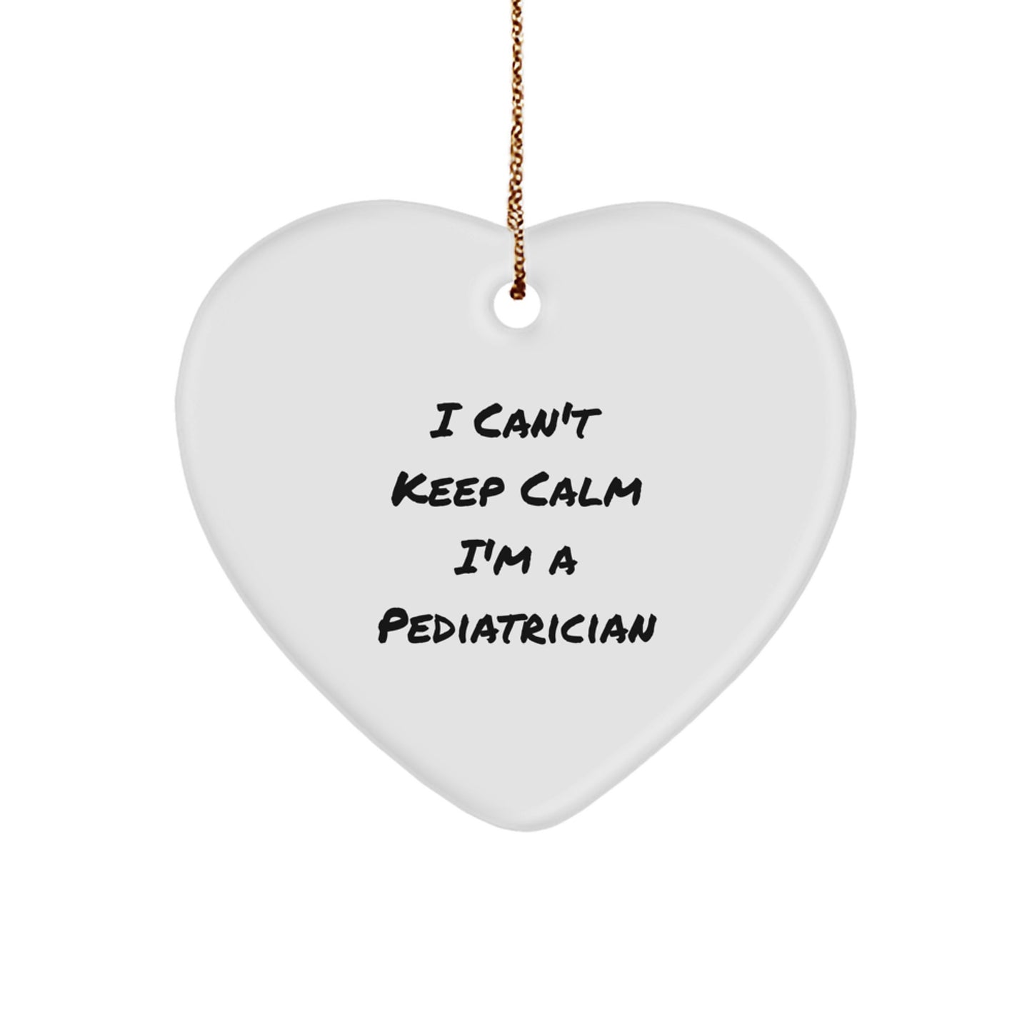 Funny Pediatrician Gifts from Men - I'm A Pediatrician Heart Ornament for Christmas Unique Gifts - Image 1