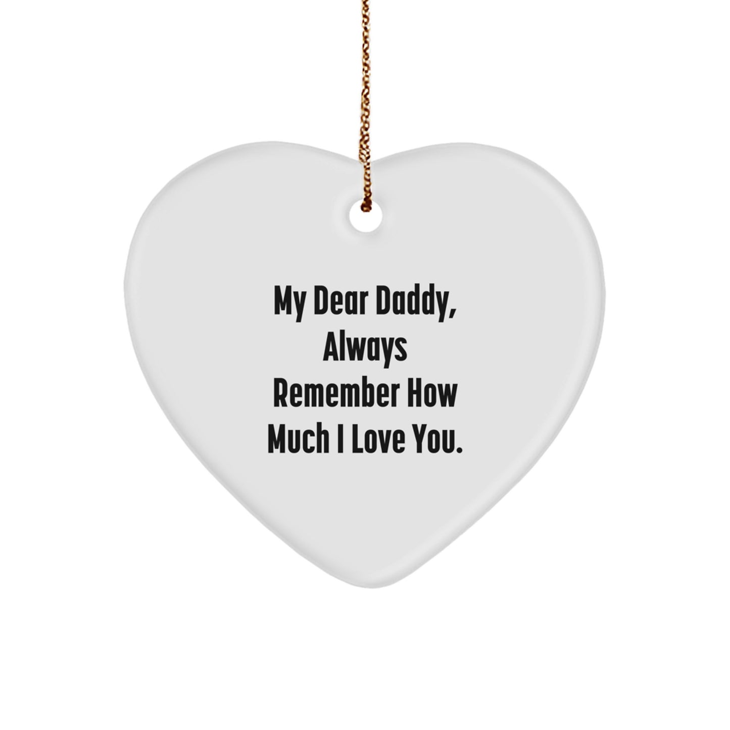 Funny Daddy Quotes Heart Ornament Gifts for Daddy by Family, Cute Daddy Heart Decoration - Image 1