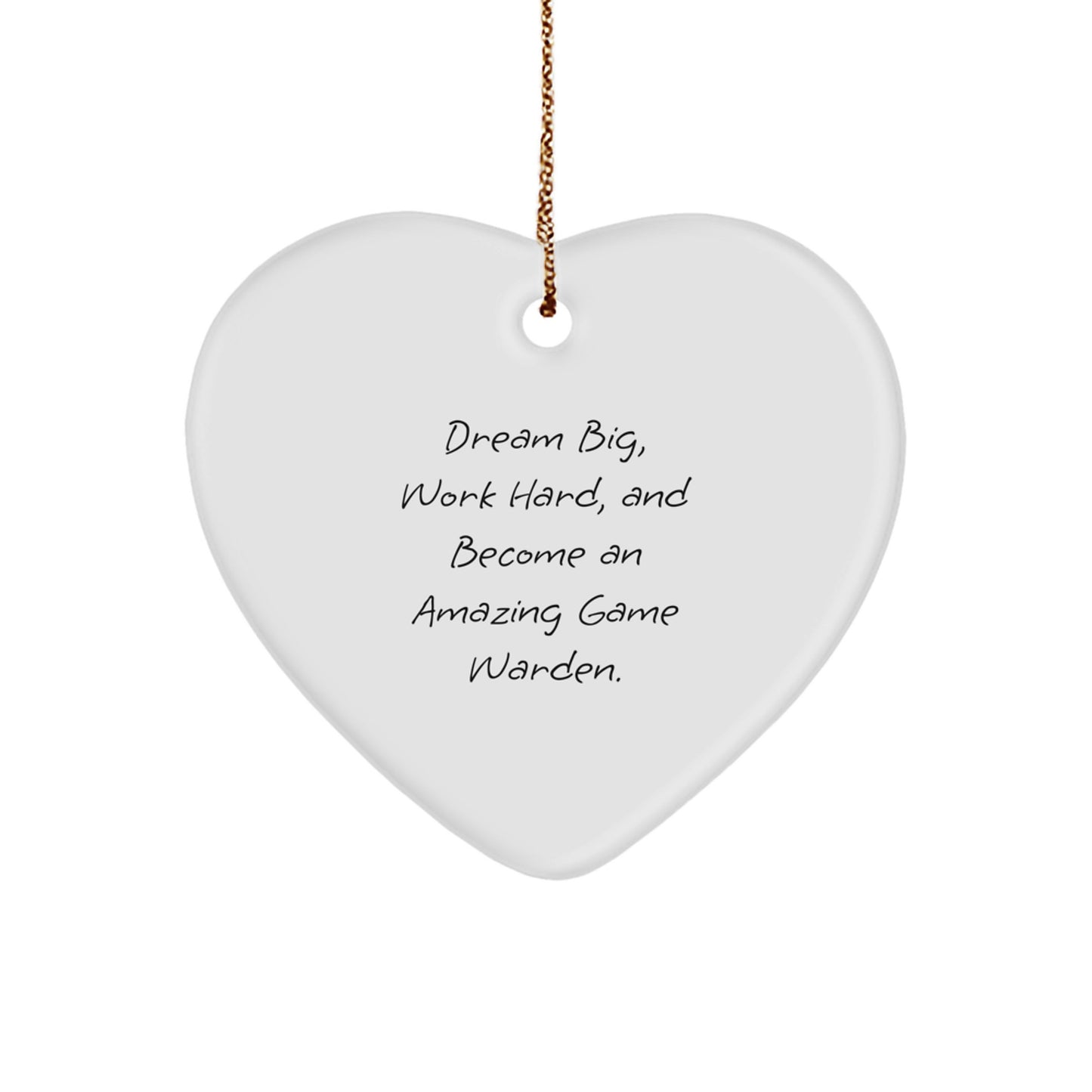 Funny Game Warden Gifts, Dream Big Work Hard Heart Ornament, Christmas Unique Gifts from Friends, for Game Wardens - Image 1