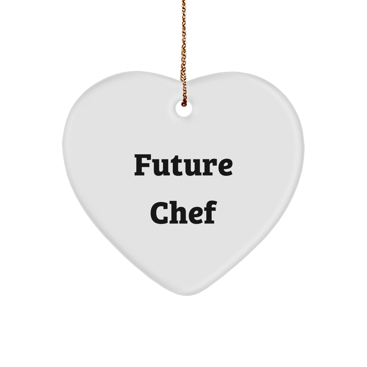 Funny Chef Gifts from Friends - Future Chef Heart Ornament for Men, Women, Family - Christmas Unique Gifts for Chef - Image 1