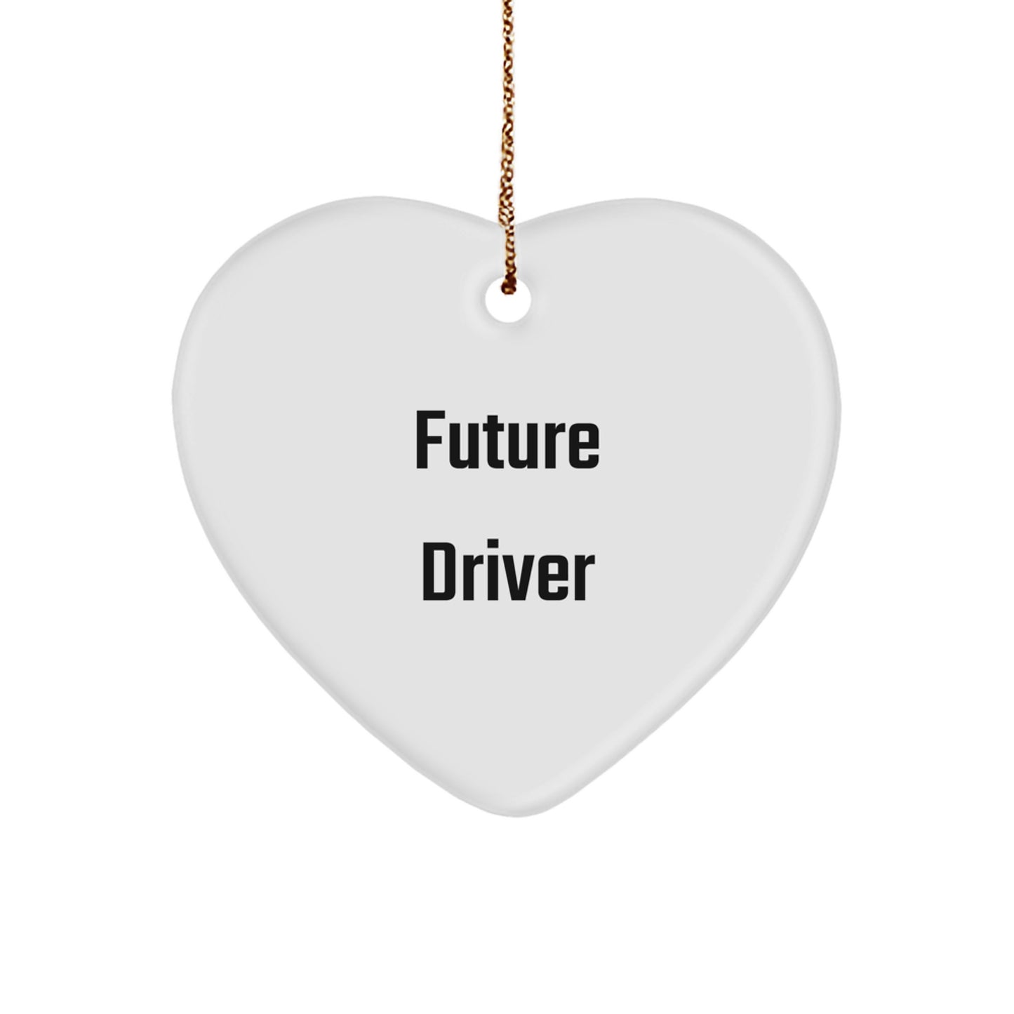Funny Future Driver Christmas Unique Gifts for Driver, Heart Ornament from Friends, Cute Driver Heart Ornament with Inspirational Quote, Gifts for Driver, Fun Driver Christmas Decor - Image 1