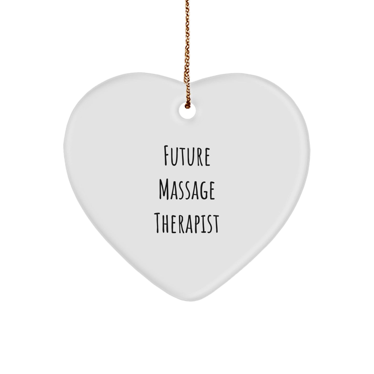 Future Massage Therapist Gifts for Her, Funny Quote Heart Ornament for Massage Therapist, Christmas Decorations from Mom - Image 1
