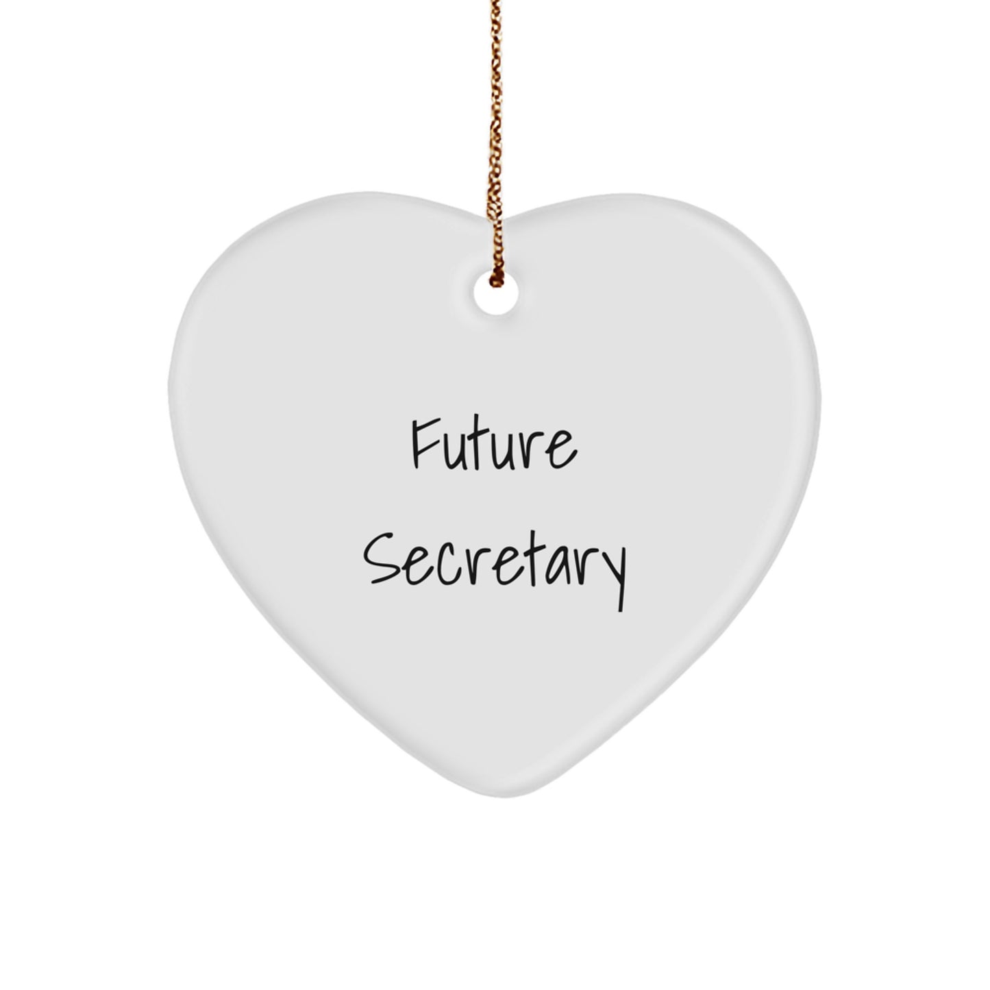 Funny Future Secretary Gifts from Mom, Heart Ornament for Secretary, Christmas Unique Secretary Gift - Image 1