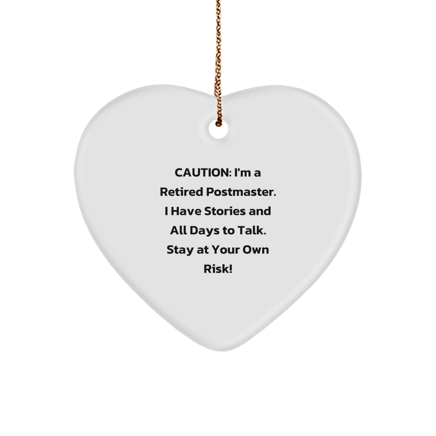 Funny Postmaster Gifts from Men to Postmaster, Heart Ornament with Caution: I'm A Retired Postmaster, Christmas Unique Gifts for Friends and Family - Image 1