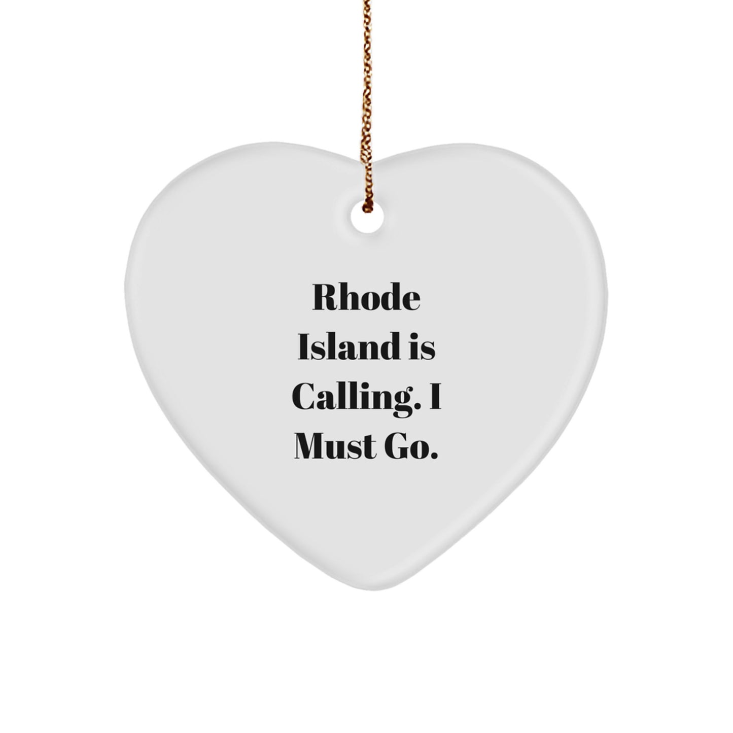 Rhode Island Heart Ornament Gifts from Men to Friends, Cute 'Rhode Island Is Calling. I Must Go.' Quote Christmas Unique Gifts - Image 1