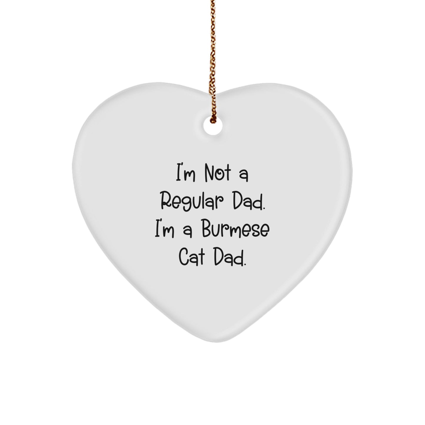 Funny Burmese Cat Dad Gifts from Men for Christmas Unique Gifts - Image 1