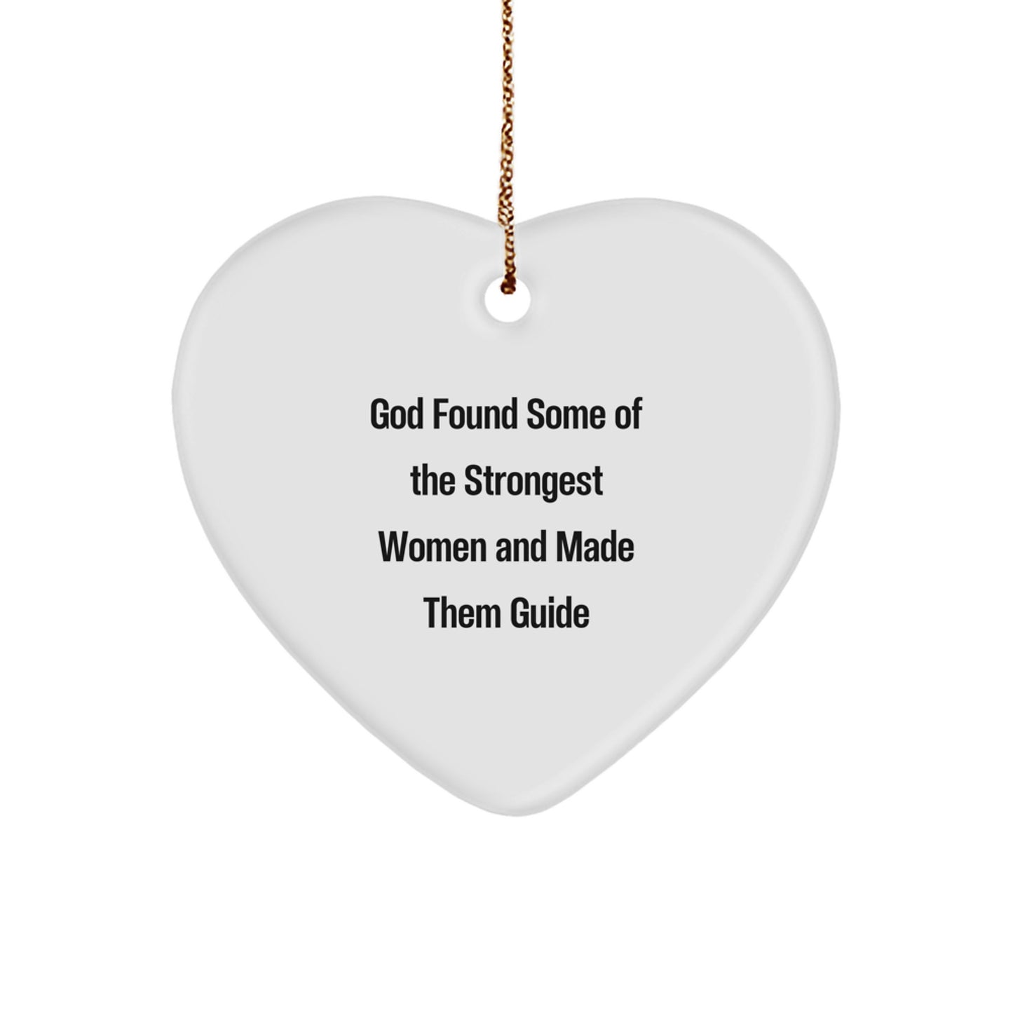 Christmas Unique Gift Ornament for Her Present Strongest Women Guide - Image 1