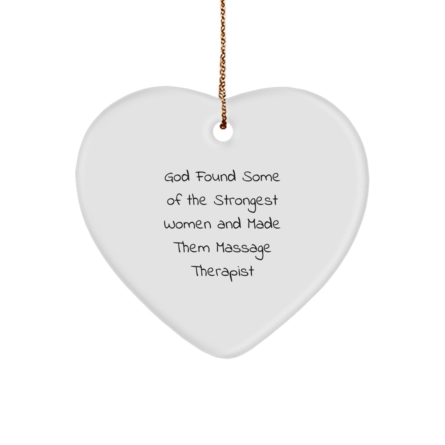 Funny Massage Therapist Heart Ornament, Gifts from Men to Massage Therapist Women, Unique Christmas Unique Gifts, Heart Shaped, Inspirational Quote - Image 1
