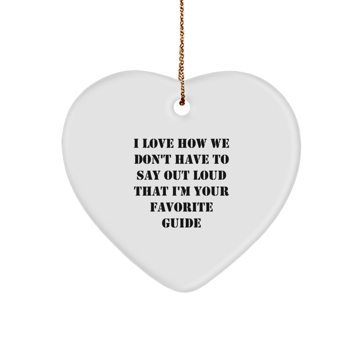 Guide Keepsake Christmas Ornament for Him Gift How We Don't Have to Say - Image 1