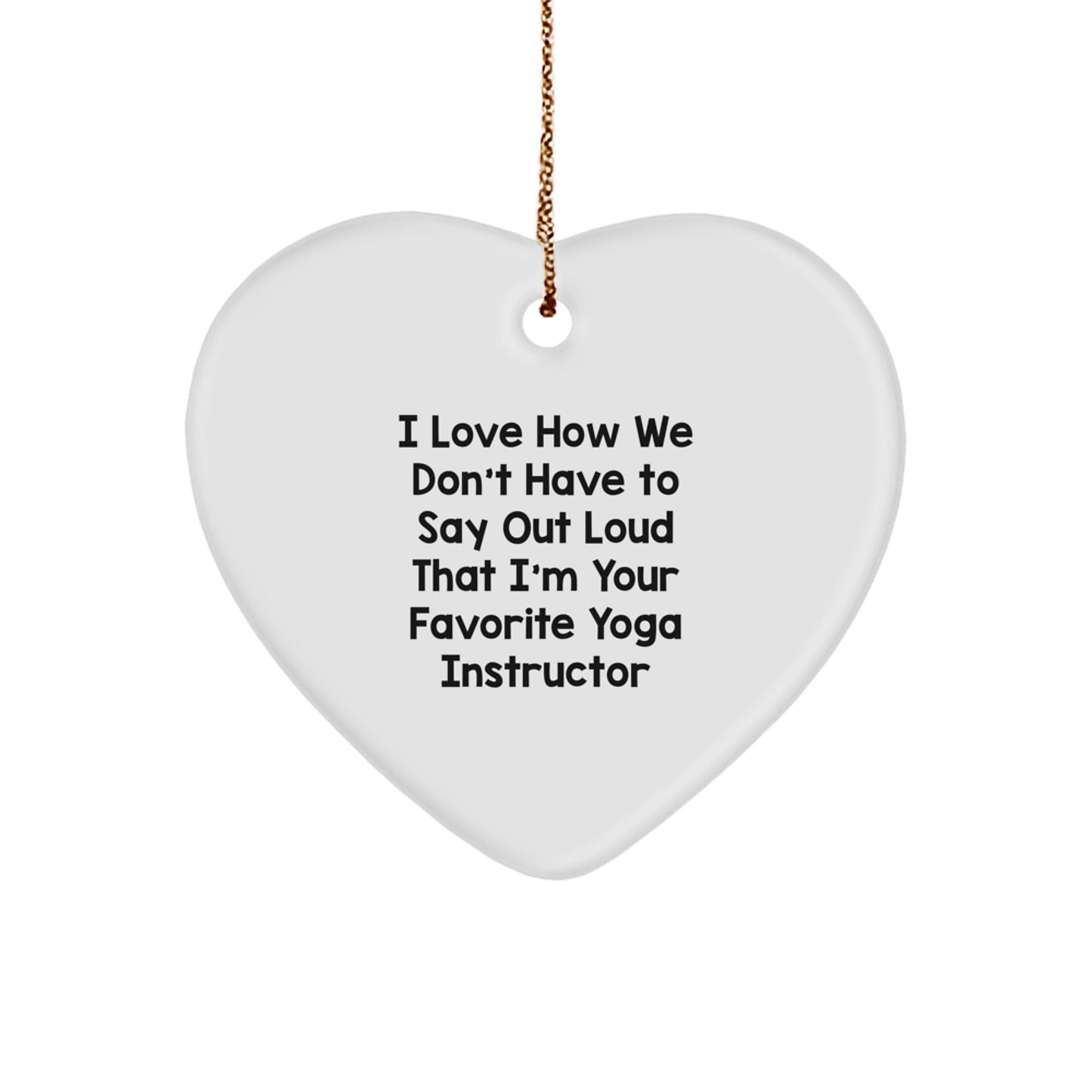 Funny Yoga Instructor Gifts from Friends, Heart Ornament for Yoga Instructor, Perfect Christmas Unique Gifts for Yoga Lovers - Image 1