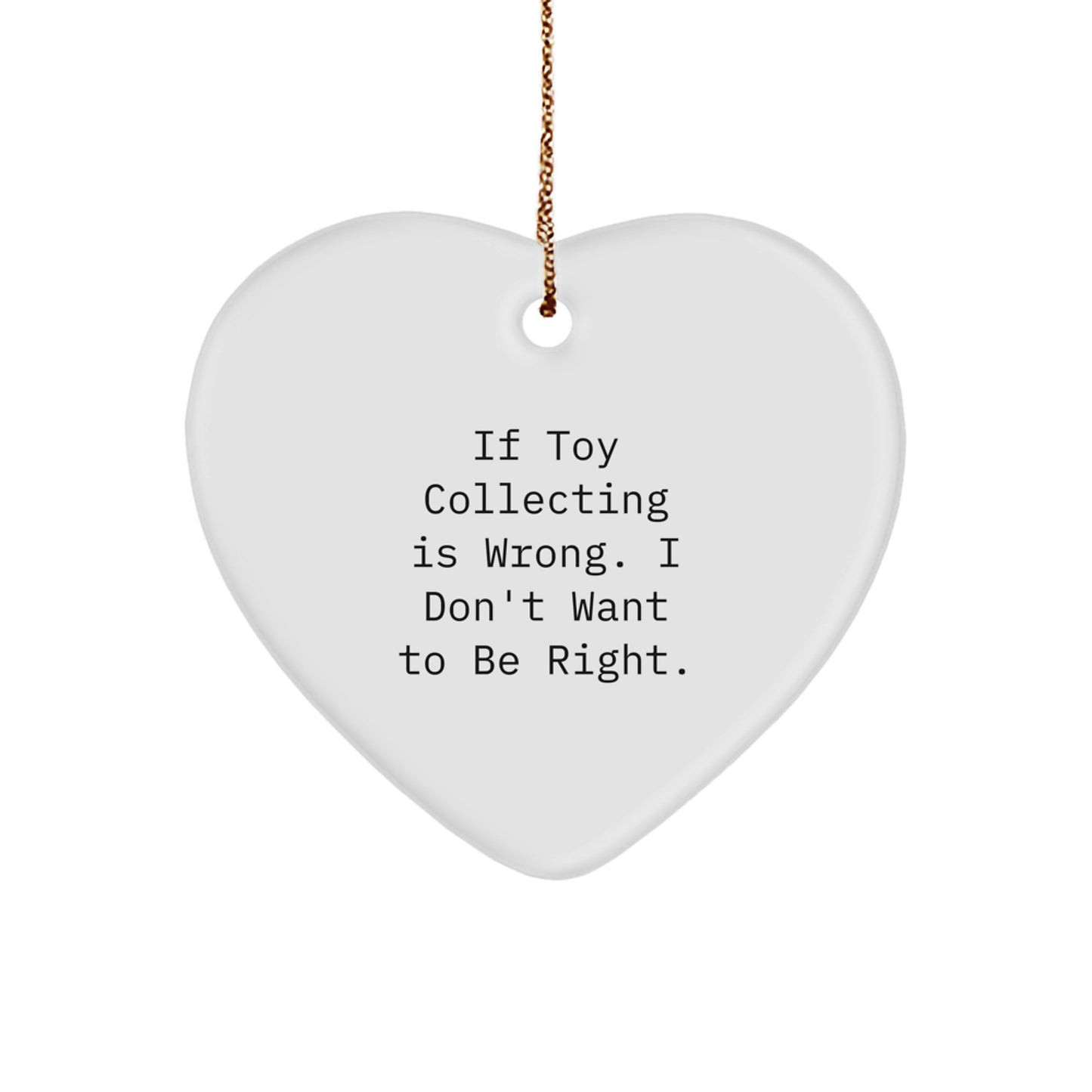 Funny Toy Collecting Gifts from Friends and Family - Heart Ornament Christmas Unique Presents for Toy Collecting Enthusiasts - Image 1
