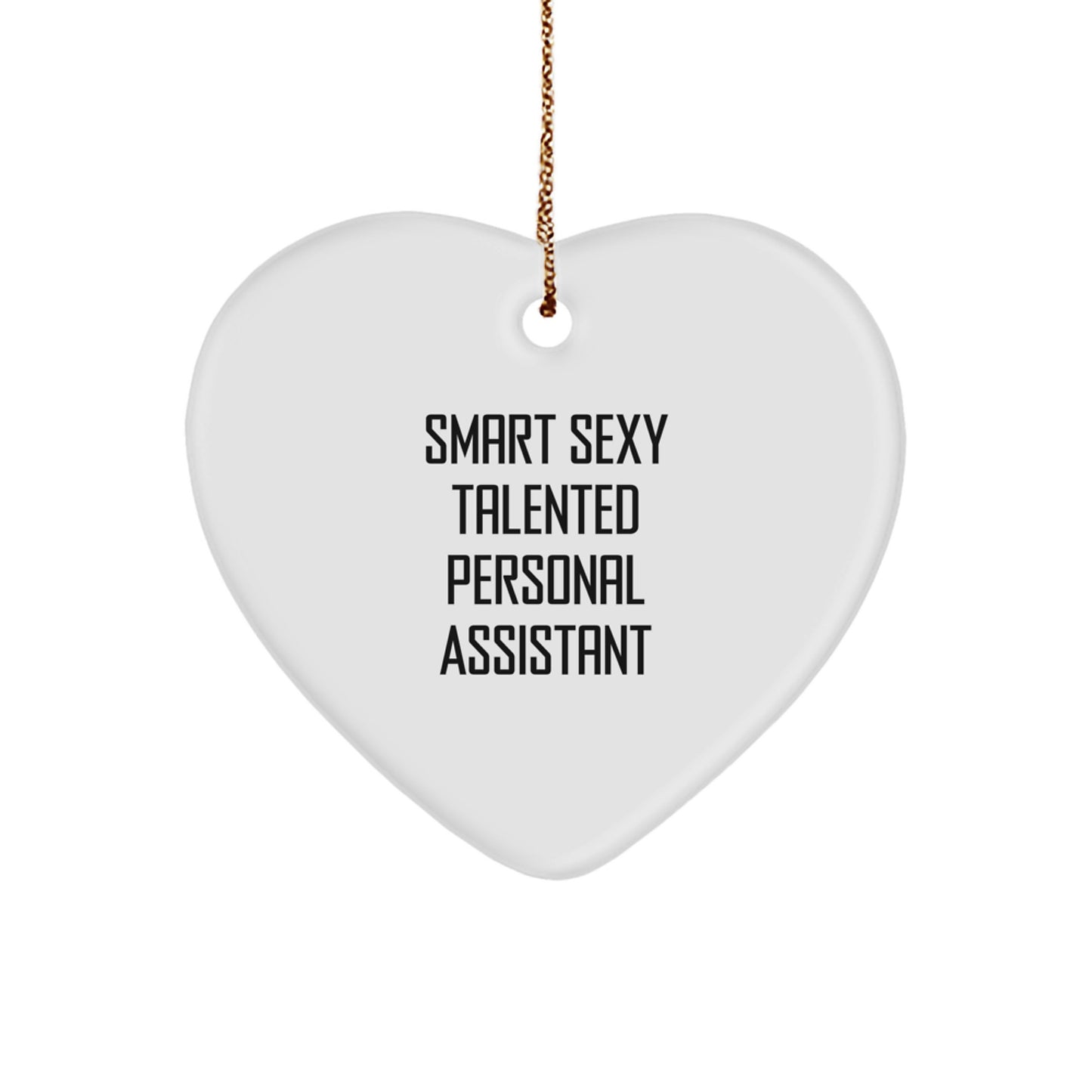 Funny Quote Personal Assistant Heart Ornament for Men Friends Coworkers Gifts from Family - Image 1