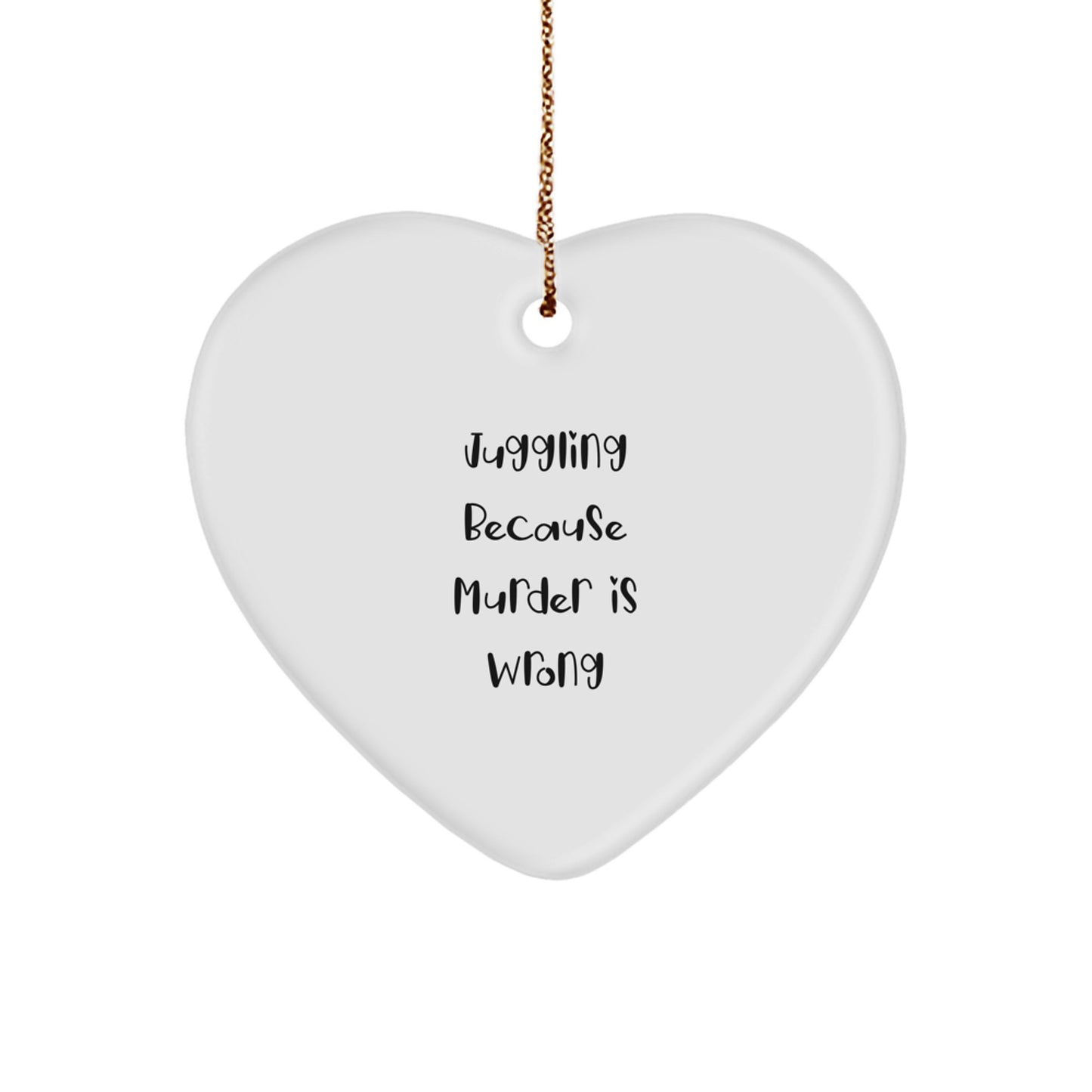 Sassy Juggling Heart Ornament For Friends Novelty Christmas Unique Gift - Image 1