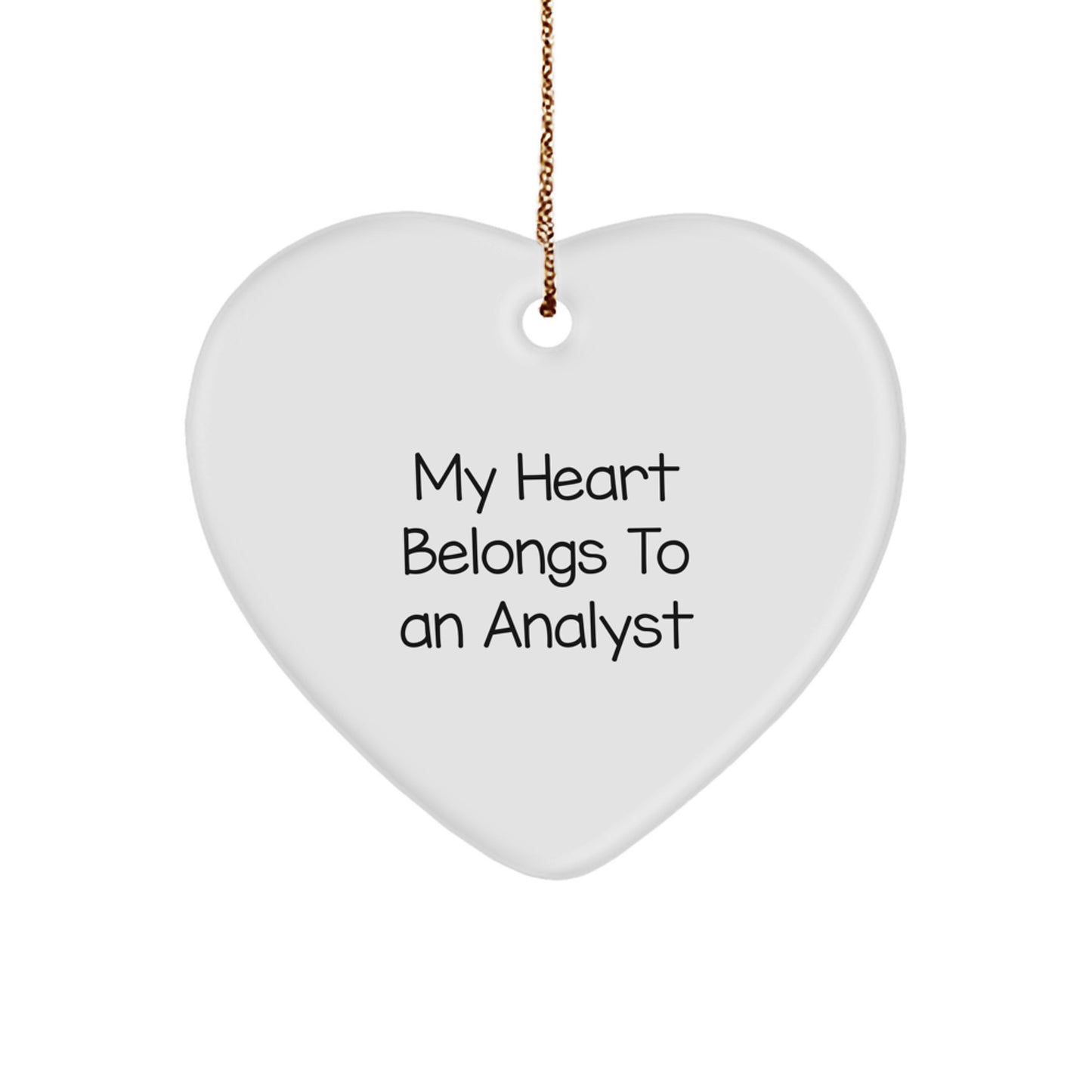 Funny Heart Ornament Gifts from Friends to Analysts - My Heart Belongs To An Analyst, Christmas Unique Gifts for Men - Image 1