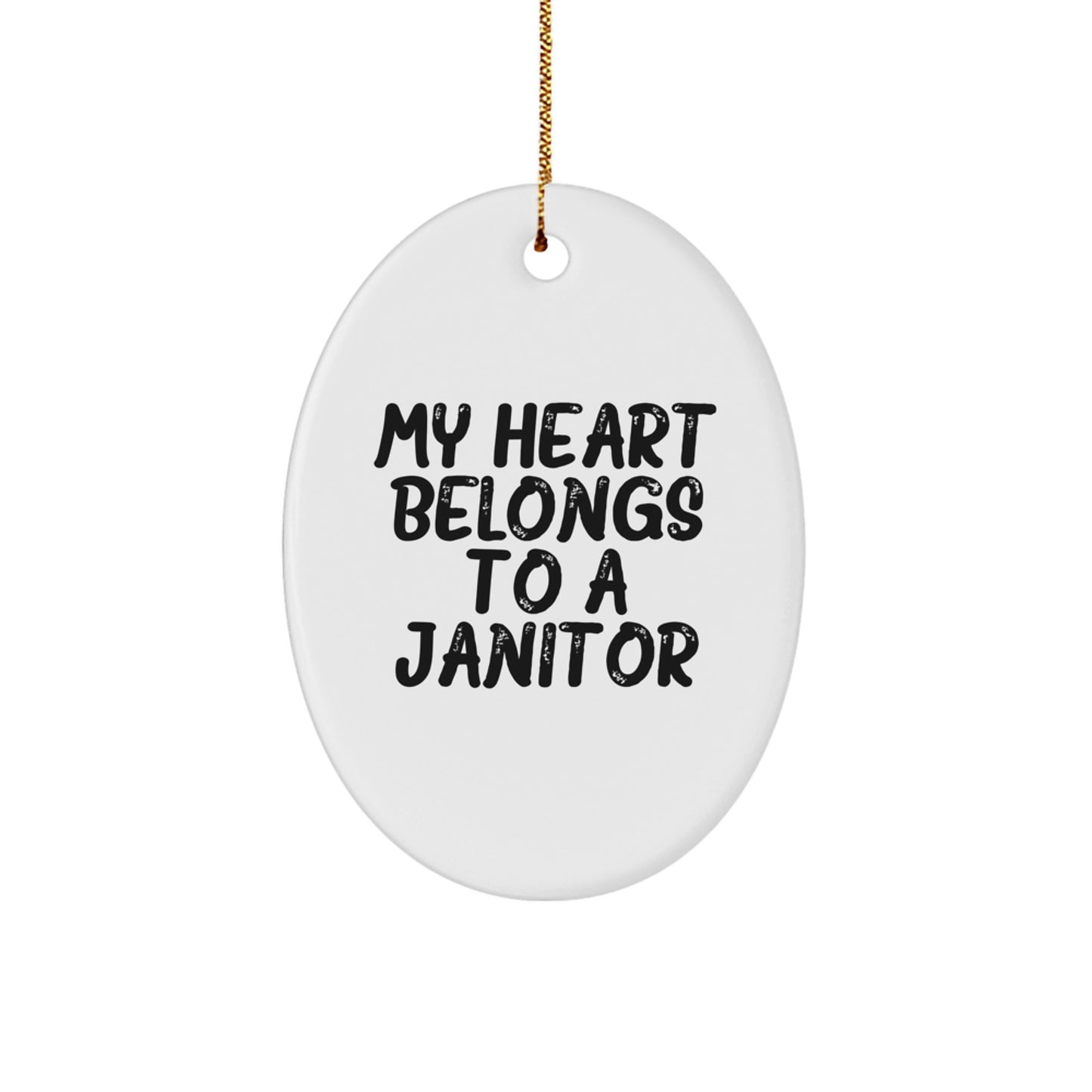 Funny Janitor Gifts from Men | Heart Belongs To A Janitor Oval Ornament for Christmas Unique Gifts - Image 1