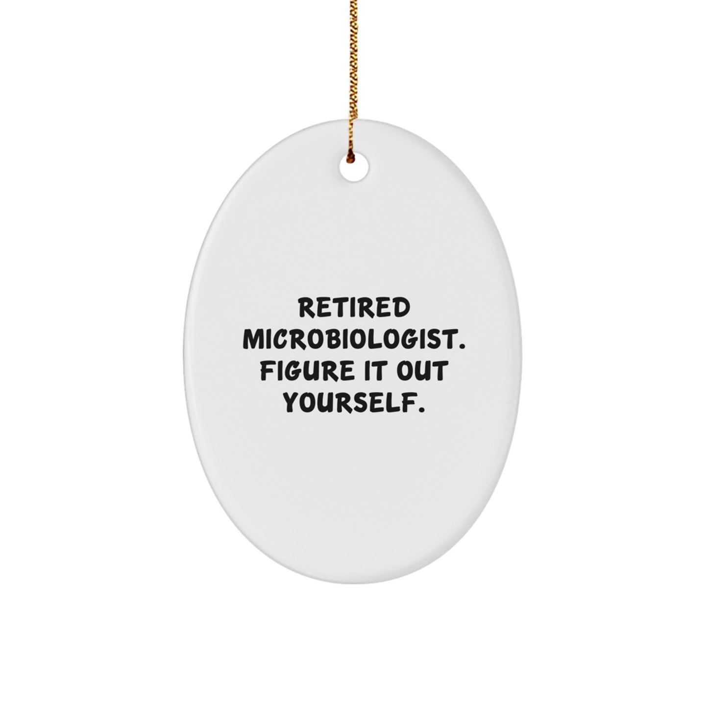 Funny Oval Ornament Gifts from Friends to Microbiologist at Christmas Unique Gifts - Image 1