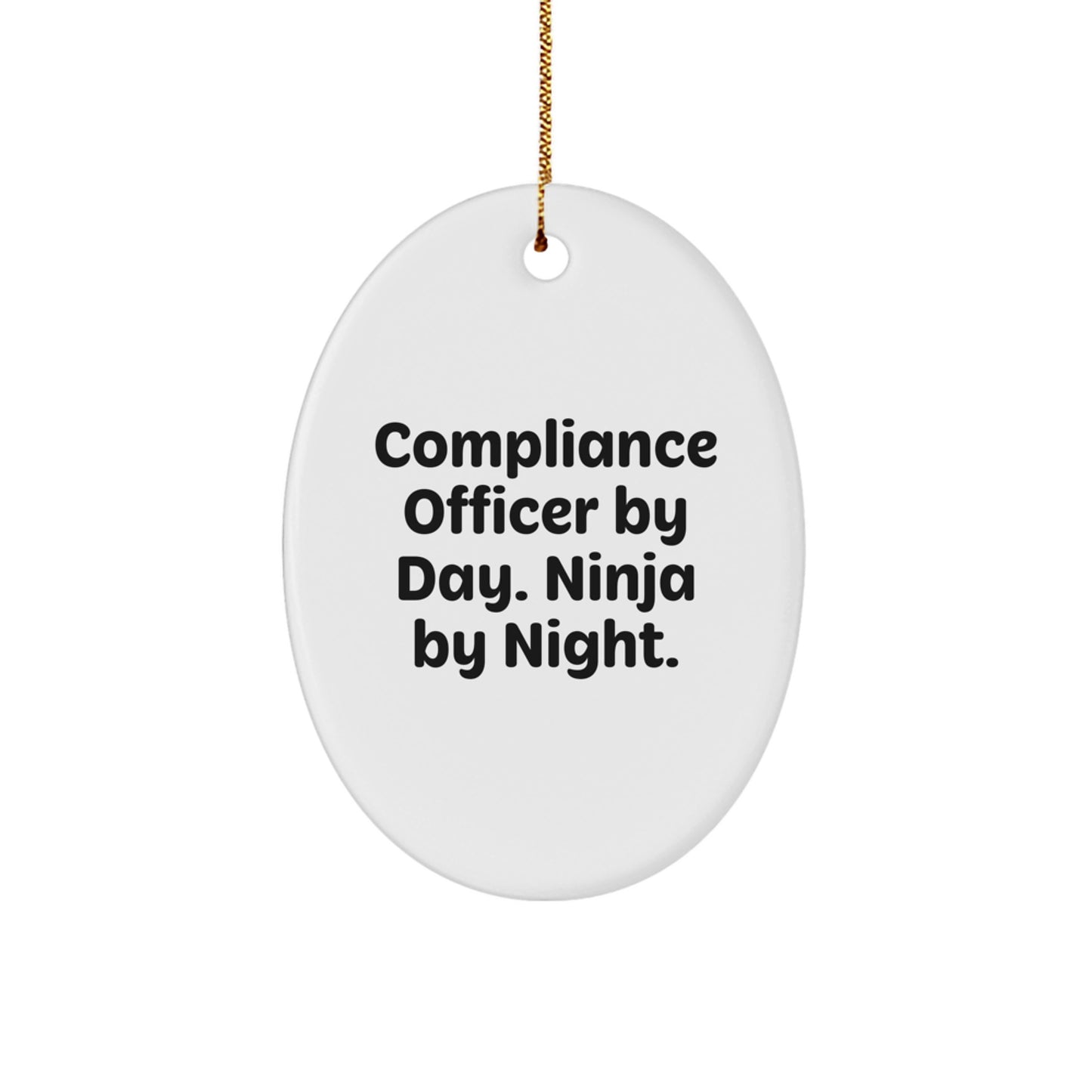 Compliance Officer Funny Gifts from Friends for Christmas Unique Oval Ornament - Oval Shaped Compliance Officer Decor - Image 1