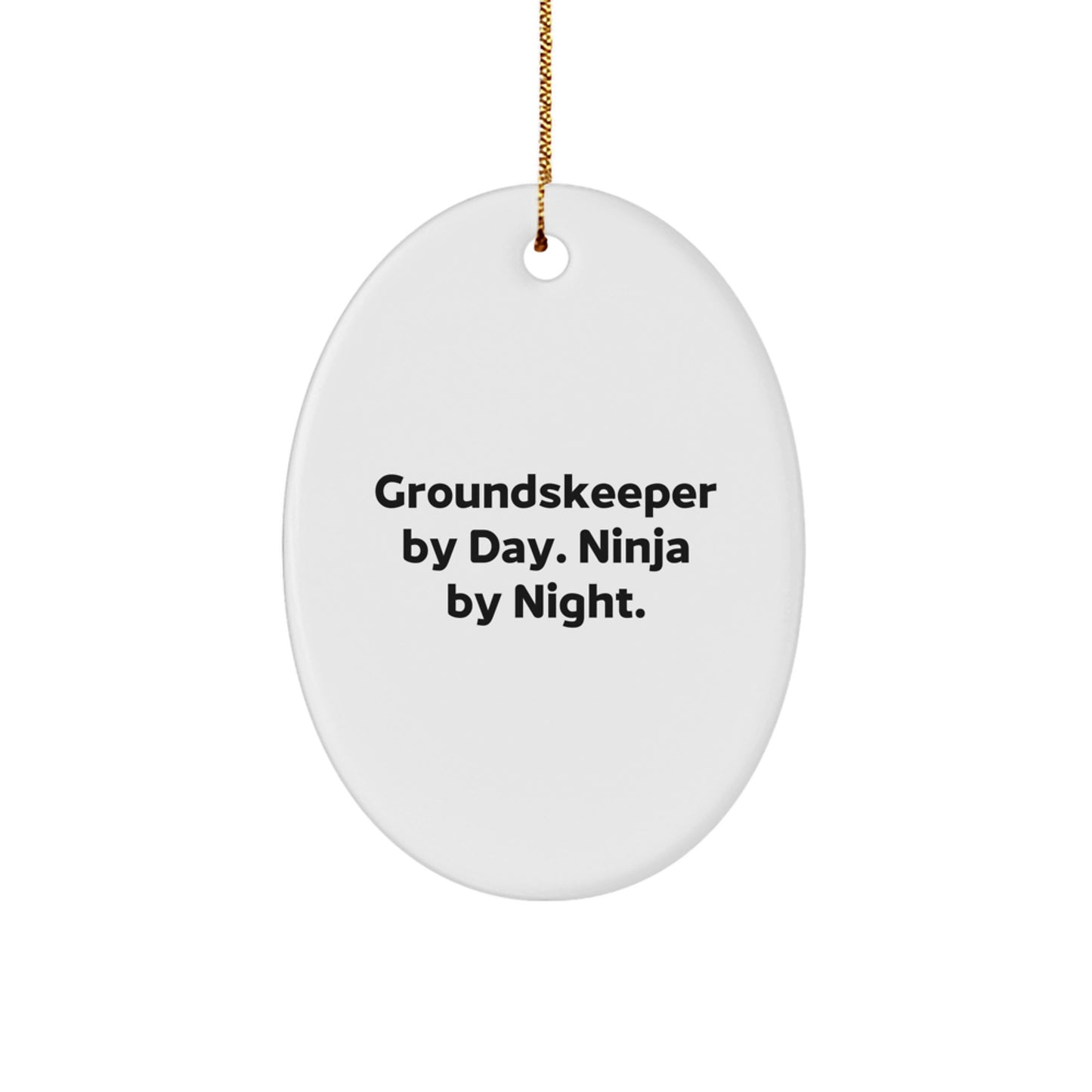 Funny groundskeeper Gifts from Friends - groundskeeper By Day, Ninja By Night. Oval Ornament for Men - Christmas Unique Gifts for groundskeeper - Image 1