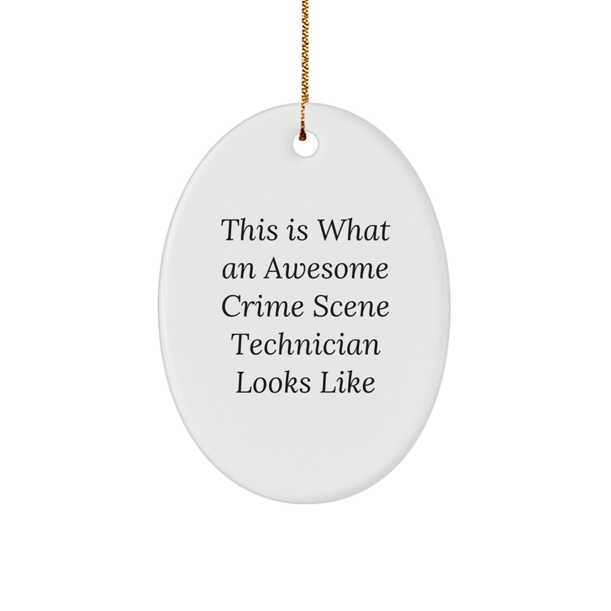 Crime Scene Technician Oval Christmas Ornament Gift for Happy Kids Favorite - Image 1