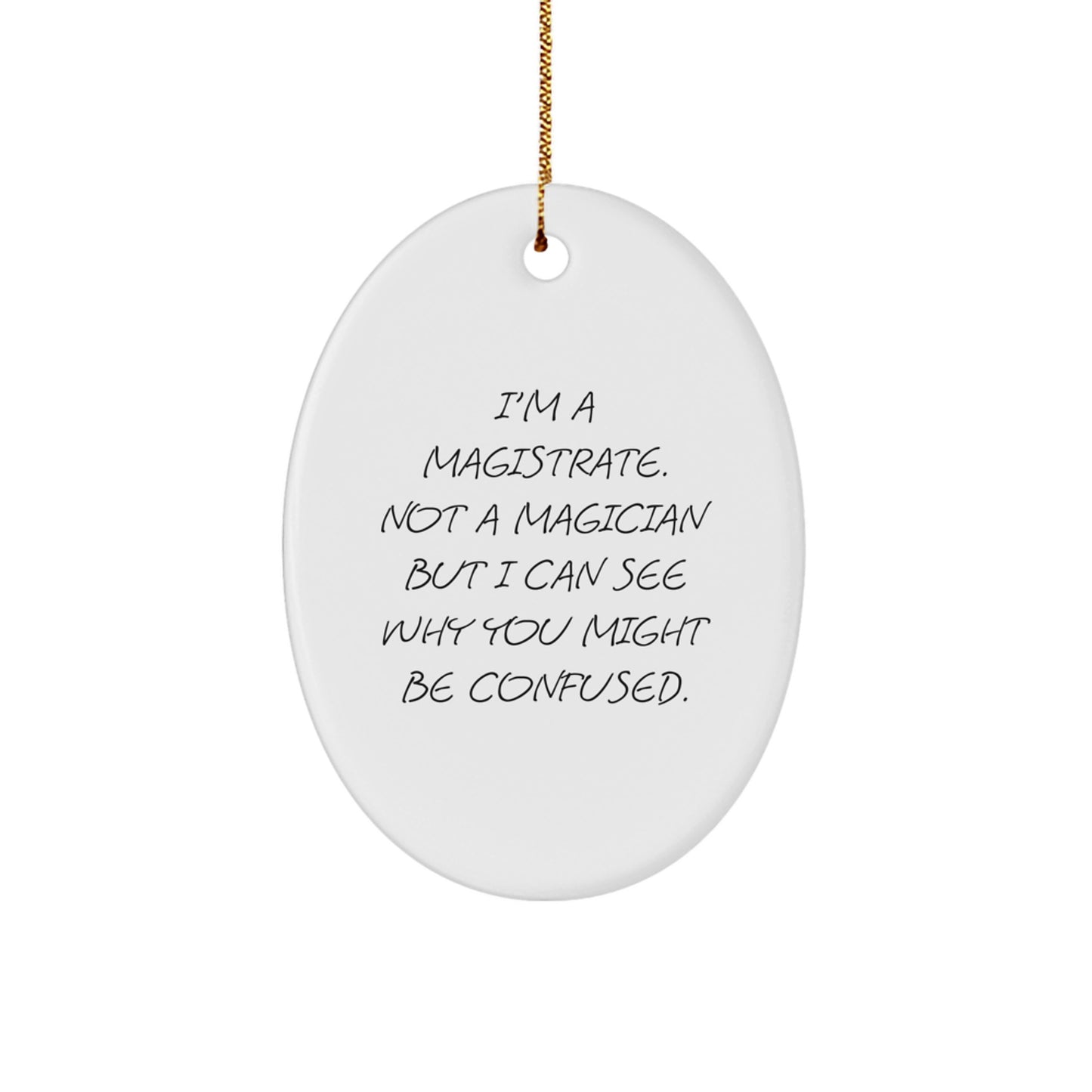 Magistrate Keepsake Christmas Ornament for Him Gift - Image 1