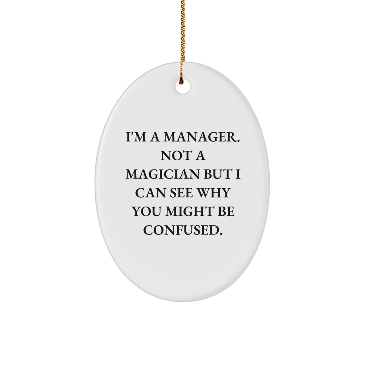 Manager Christmas Ornament for Coworkers Gift Idea – I'm a Manager - Image 1