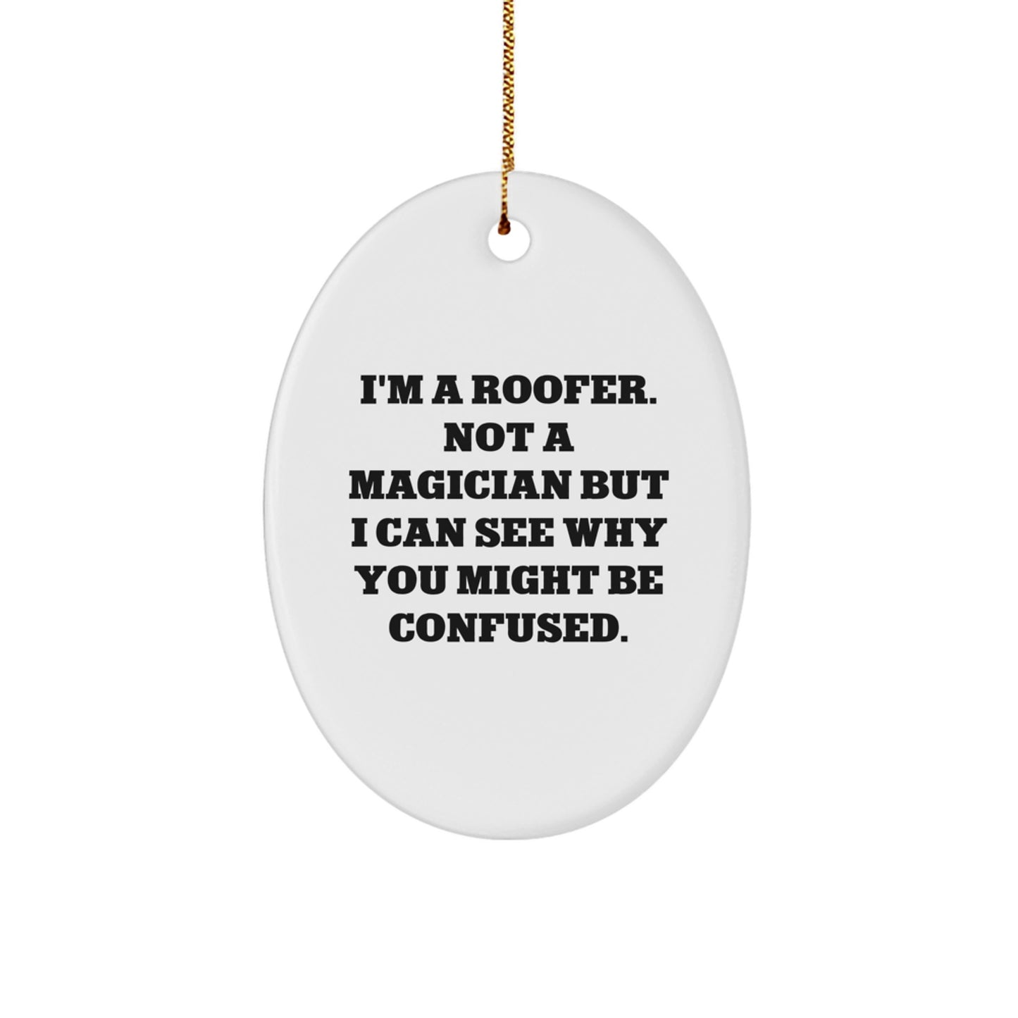 Cheeky Roofer Novelty Christmas Ornament Gift for Friends - Image 1