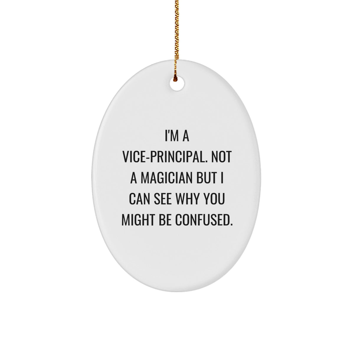 Christmas Ornament Idea for Coworkers – I'm a Vice-Principal Gift - Image 1