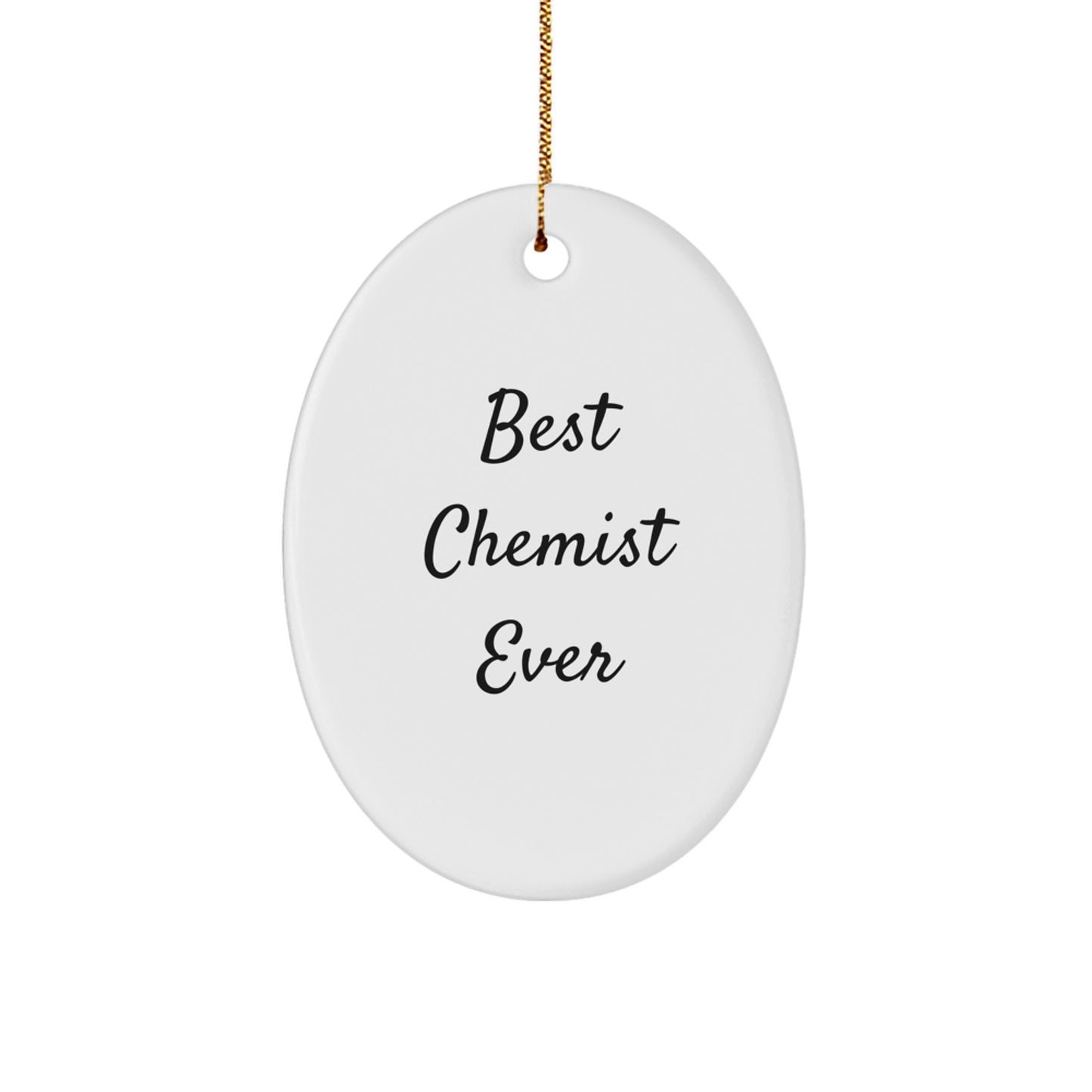 Funny Chemist Oval Ornament Gifts from Family for Christmas, Best Chemist Ever, Oval Shaped Ornament, Chemist Unique Gifts, Funny Christmas Unique Gifts - Image 1