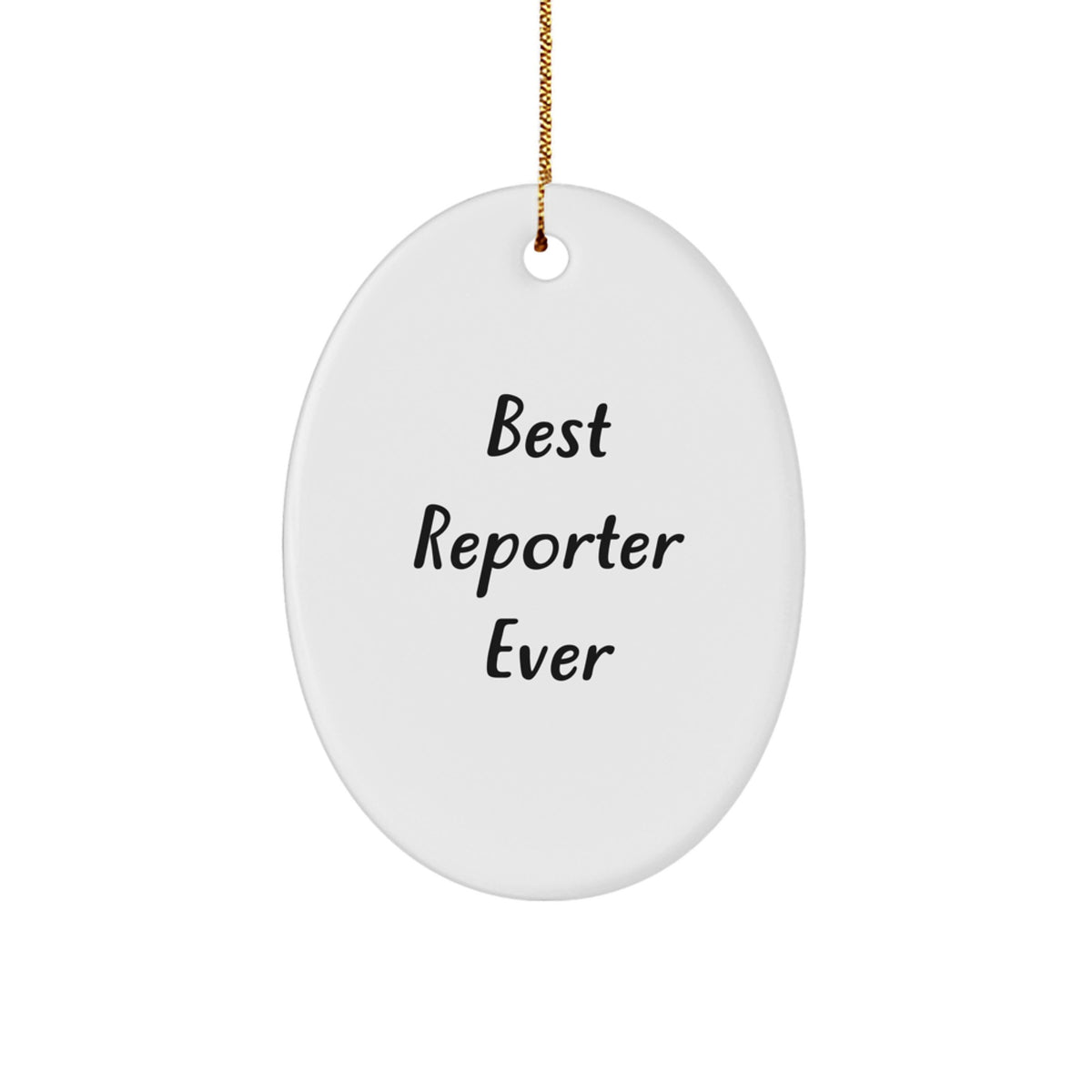 Novelty Best Reporter Ever Oval Christmas Ornament for Friends Gift - Image 1