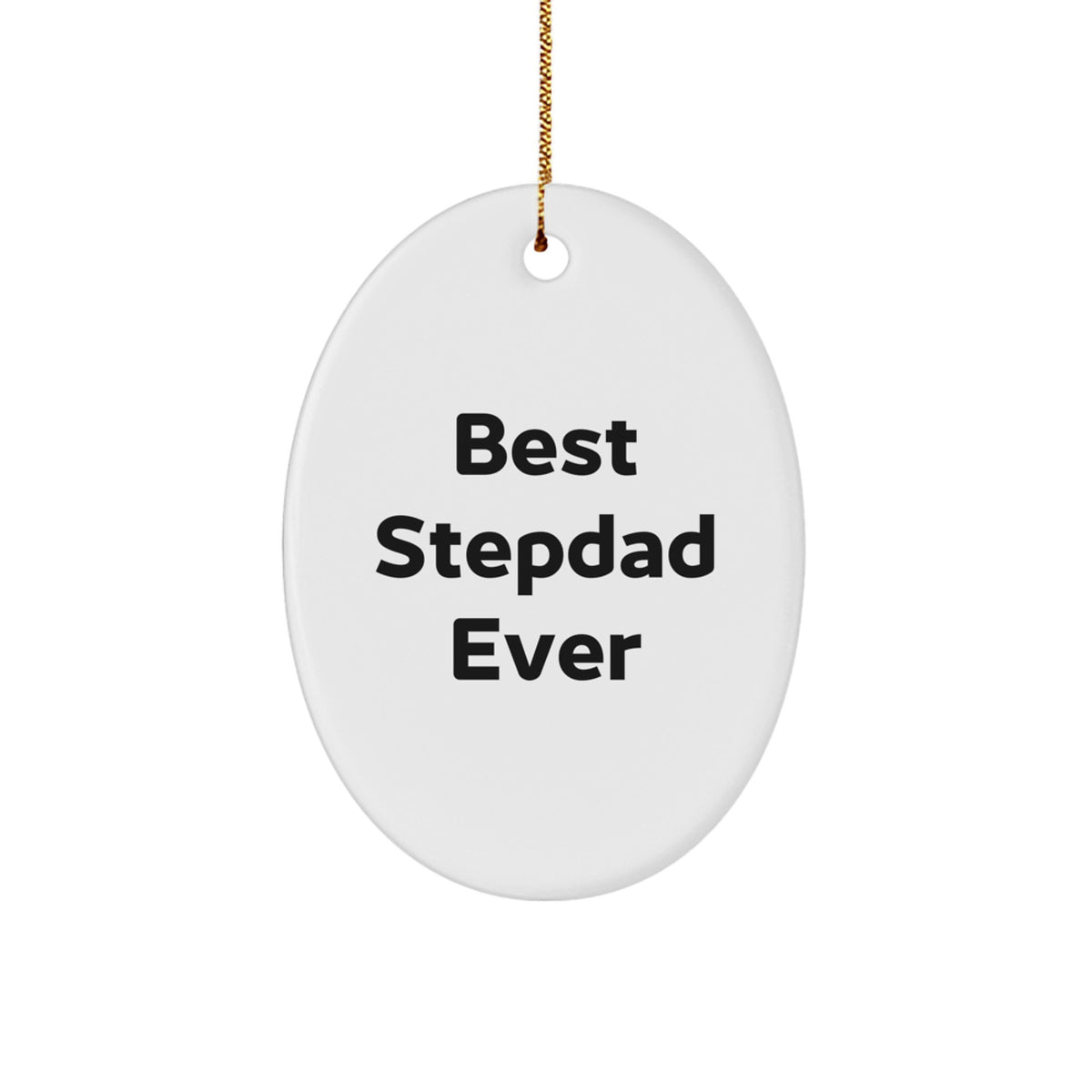 Stepdad Oval Ornament Gift for Him Keepsake Best Stepdad Ever Christmas - Image 1