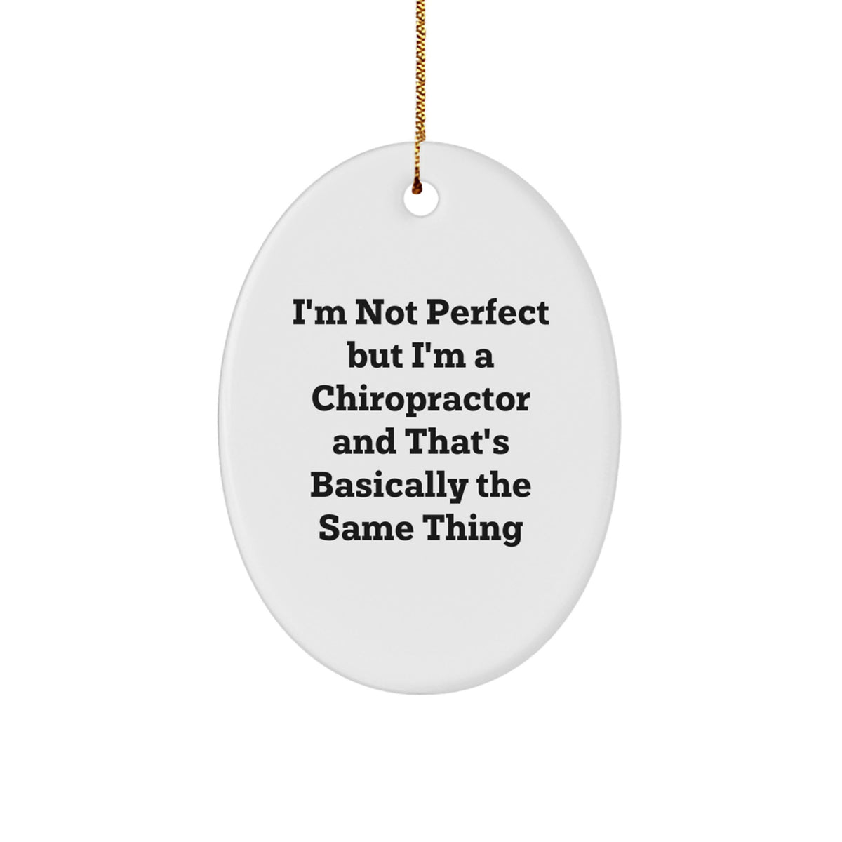 Chiropractor Oval Ornament for Coworkers – Idea Christmas Unique Gift - Image 1