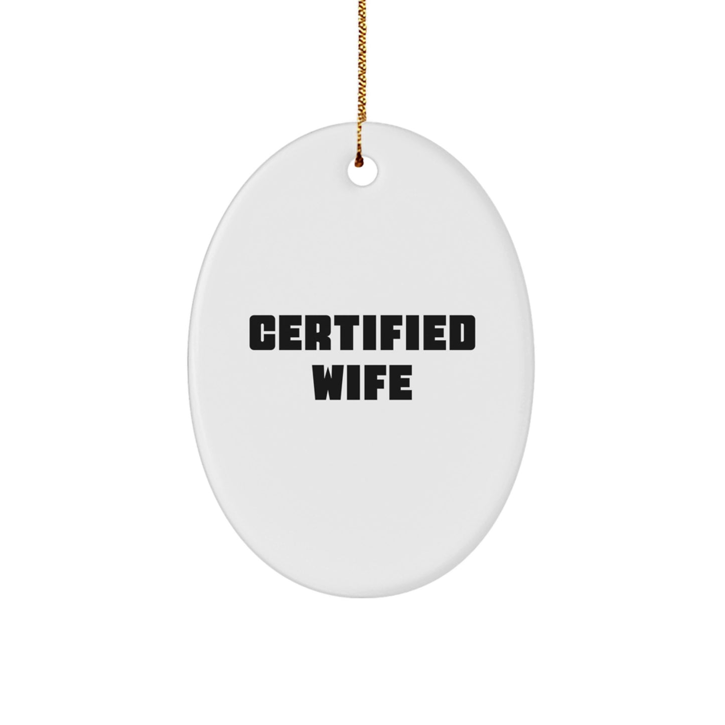 Funny Wife Quotes Oval Ornament Gifts from Husband for Wife Christmas Unique Decorations - Image 1