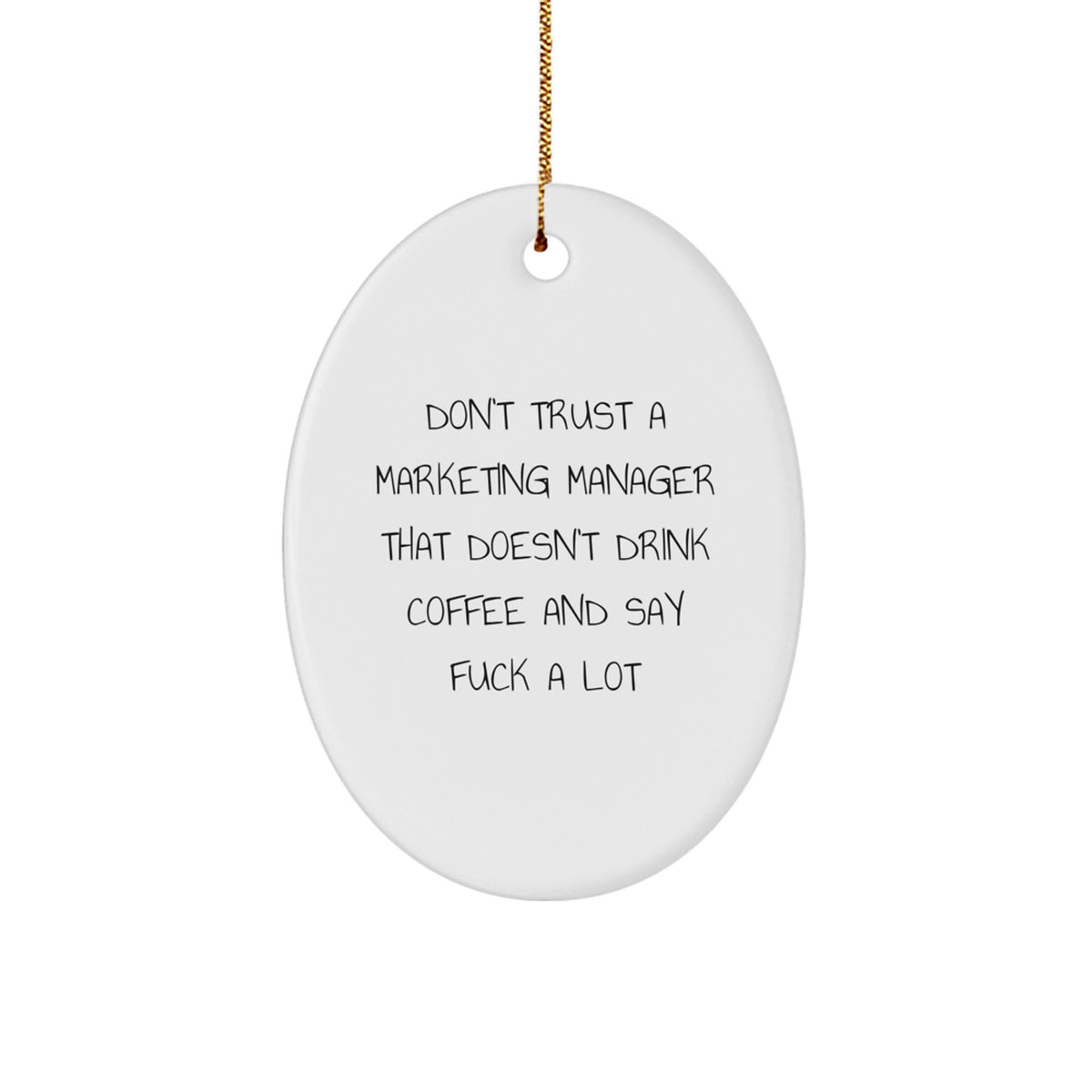 Collectible Christmas Ornament Gift for Neighbors - Sarcastic Marketing - Image 1